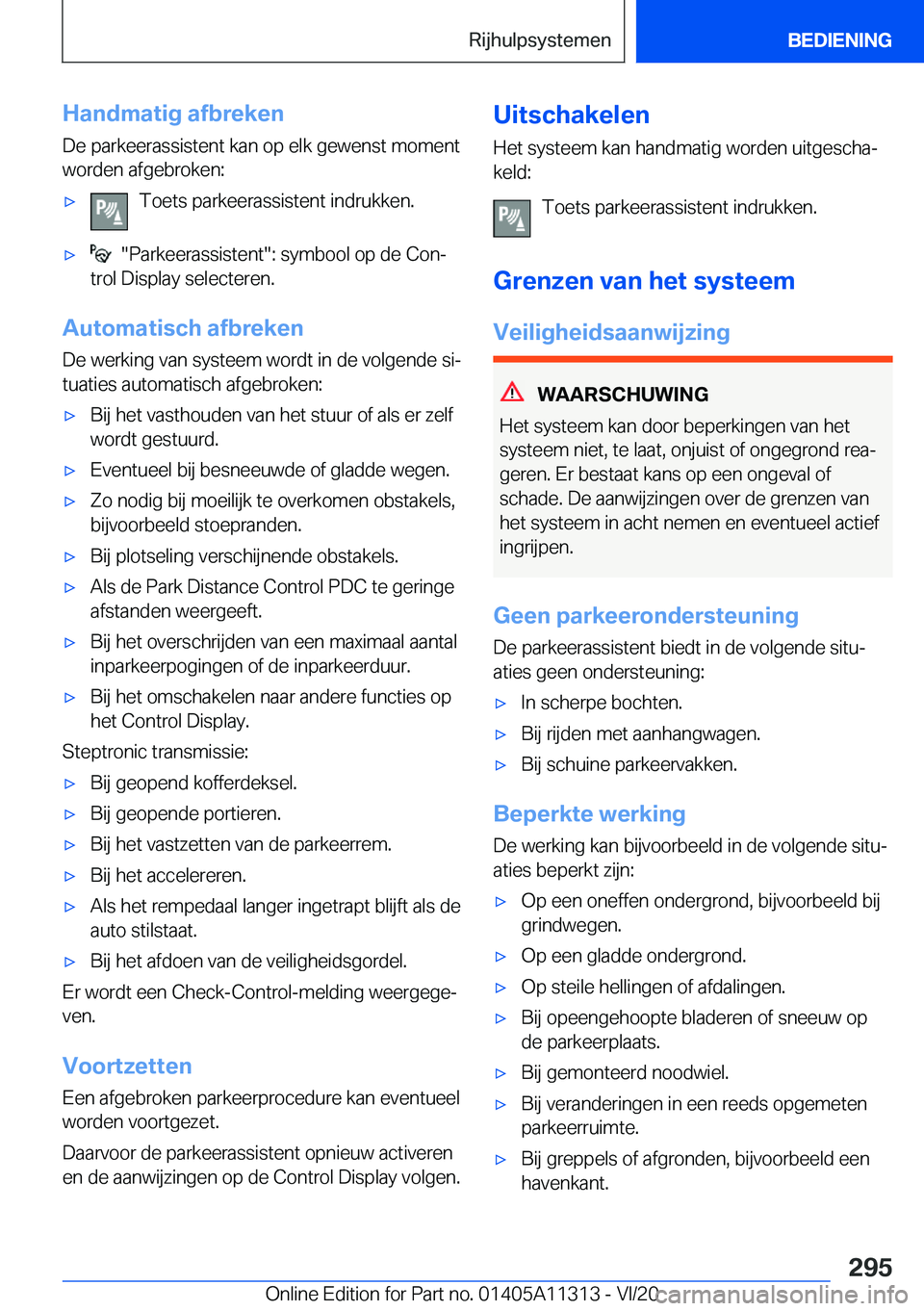 BMW 5 SERIES 2021  Instructieboekjes (in Dutch) �H�a�n�d�m�a�t�i�g��a�f�b�r�e�k�e�n
�D�e��p�a�r�k�e�e�r�a�s�s�i�s�t�e�n�t��k�a�n��o�p��e�l�k��g�e�w�e�n�s�t��m�o�m�e�n�t
�w�o�r�d�e�n��a�f�g�e�b�r�o�k�e�n�:'x�T�o�e�t�s��p�a�r�k�e�e�r�a�s