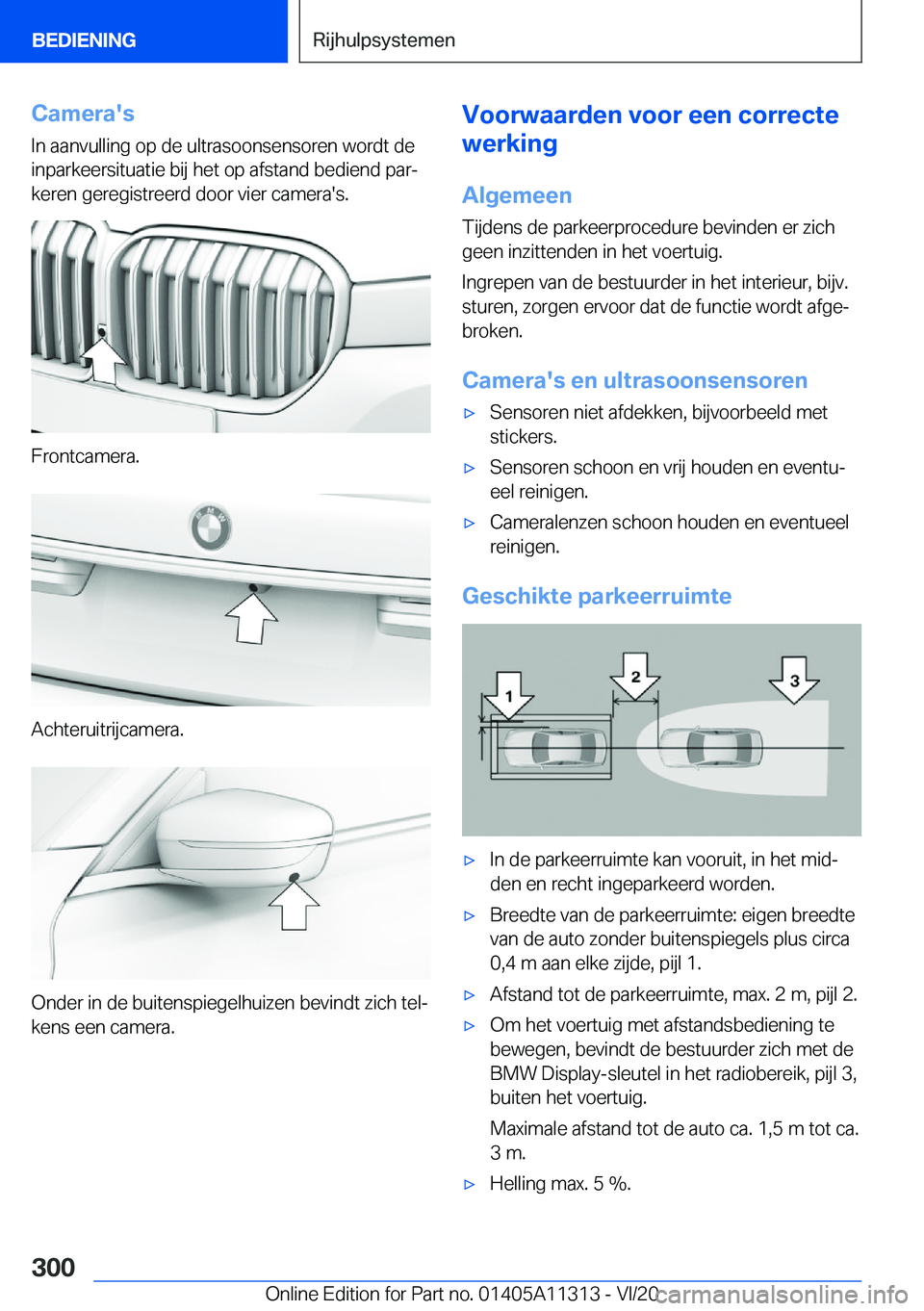 BMW 5 SERIES 2021  Instructieboekjes (in Dutch) �C�a�m�e�r�a�'�s
�I�n��a�a�n�v�u�l�l�i�n�g��o�p��d�e��u�l�t�r�a�s�o�o�n�s�e�n�s�o�r�e�n��w�o�r�d�t��d�e
�i�n�p�a�r�k�e�e�r�s�i�t�u�a�t�i�e��b�i�j��h�e�t��o�p��a�f�s�t�a�n�d��b�e�d�i�e�n