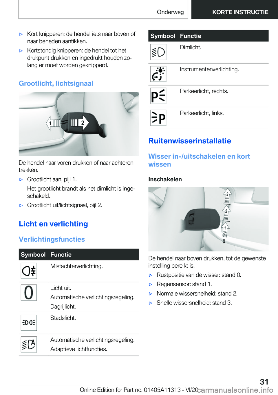 BMW 5 SERIES 2021  Instructieboekjes (in Dutch) 'x�K�o�r�t��k�n�i�p�p�e�r�e�n�:��d�e��h�e�n�d�e�l��i�e�t�s��n�a�a�r��b�o�v�e�n��o�f
�n�a�a�r��b�e�n�e�d�e�n��a�a�n�t�i�k�k�e�n�.'x�K�o�r�t�s�t�o�n�d�i�g��k�n�i�p�p�e�r�e�n�:��d�e��