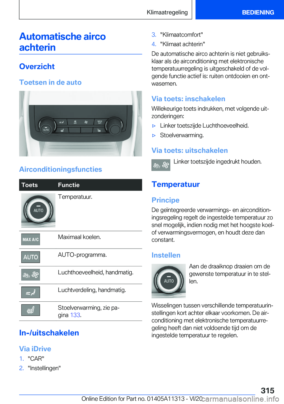 BMW 5 SERIES 2021  Instructieboekjes (in Dutch) �A�u�t�o�m�a�t�i�s�c�h�e��a�i�r�c�o�a�c�h�t�e�r�i�n
�O�v�e�r�z�i�c�h�t
�T�o�e�t�s�e�n��i�n��d�e��a�u�t�o
�A�i�r�c�o�n�d�i�t�i�o�n�i�n�g�s�f�u�n�c�t�i�e�s
�T�o�e�t�s�F�u�n�c�t�i�e�T�e�m�p�e�r�a�t�u