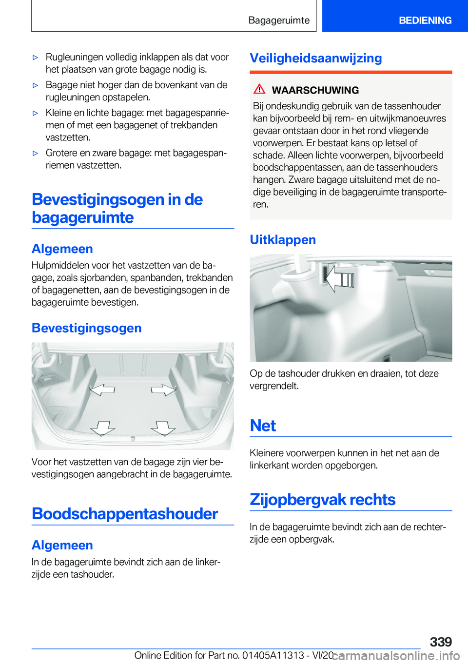 BMW 5 SERIES 2021  Instructieboekjes (in Dutch) 'x�R�u�g�l�e�u�n�i�n�g�e�n��v�o�l�l�e�d�i�g��i�n�k�l�a�p�p�e�n��a�l�s��d�a�t��v�o�o�r
�h�e�t��p�l�a�a�t�s�e�n��v�a�n��g�r�o�t�e��b�a�g�a�g�e��n�o�d�i�g��i�s�.'x�B�a�g�a�g�e��n�i�e�