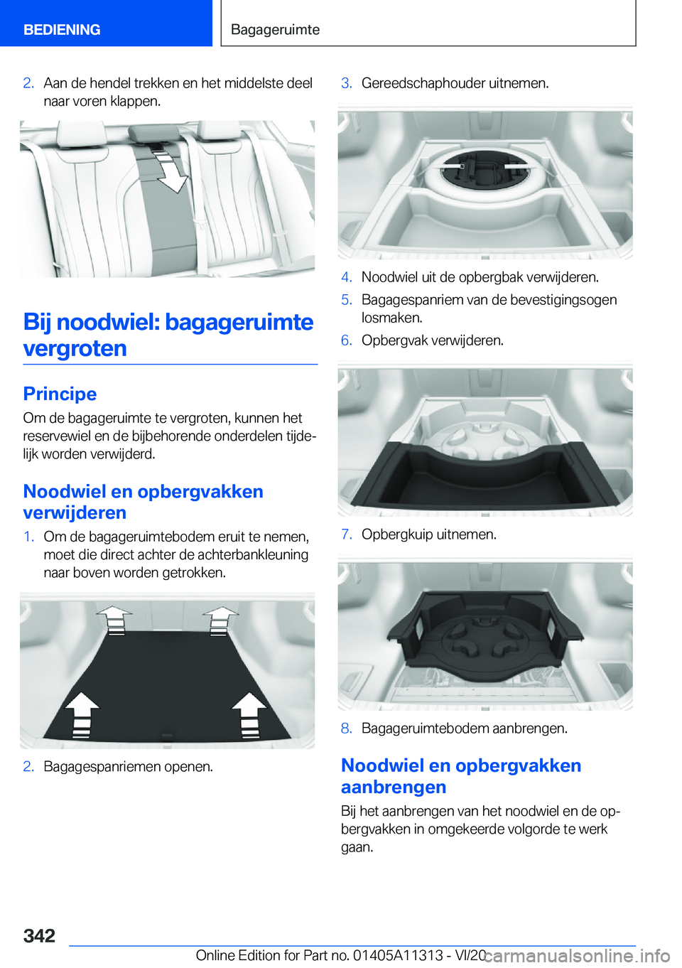 BMW 5 SERIES 2021  Instructieboekjes (in Dutch) �2�.�A�a�n��d�e��h�e�n�d�e�l��t�r�e�k�k�e�n��e�n��h�e�t��m�i�d�d�e�l�s�t�e��d�e�e�l
�n�a�a�r��v�o�r�e�n��k�l�a�p�p�e�n�.
�B�i�j��n�o�o�d�w�i�e�l�:��b�a�g�a�g�e�r�u�i�m�t�e
�v�e�r�g�r�o�t�e�
