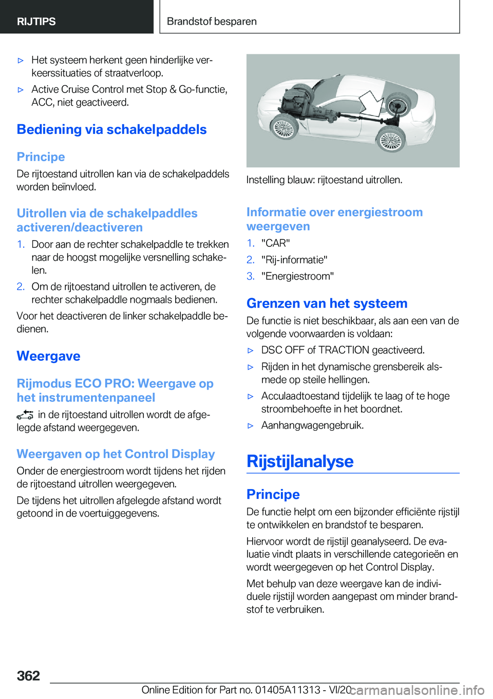 BMW 5 SERIES 2021  Instructieboekjes (in Dutch) 'x�H�e�t��s�y�s�t�e�e�m��h�e�r�k�e�n�t��g�e�e�n��h�i�n�d�e�r�l�i�j�k�e��v�e�rj�k�e�e�r�s�s�i�t�u�a�t�i�e�s��o�f��s�t�r�a�a�t�v�e�r�l�o�o�p�.'x�A�c�t�i�v�e��C�r�u�i�s�e��C�o�n�t�r�o�l