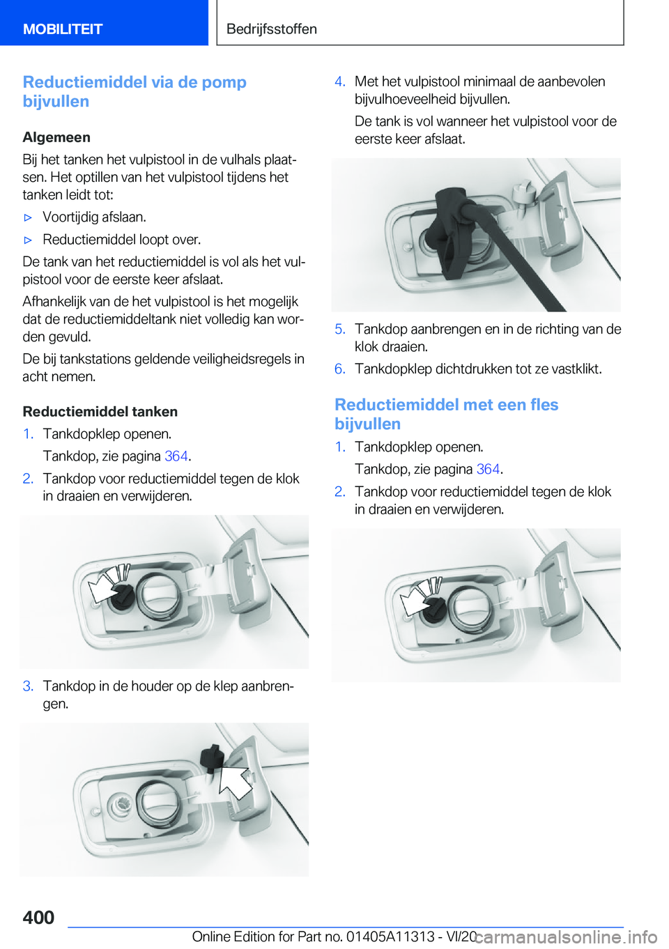 BMW 5 SERIES 2021  Instructieboekjes (in Dutch) �R�e�d�u�c�t�i�e�m�i�d�d�e�l��v�i�a��d�e��p�o�m�p
�b�i�j�v�u�l�l�e�n
�A�l�g�e�m�e�e�n
�B�i�j��h�e�t��t�a�n�k�e�n��h�e�t��v�u�l�p�i�s�t�o�o�l��i�n��d�e��v�u�l�h�a�l�s��p�l�a�a�tj �s�e�n�.�