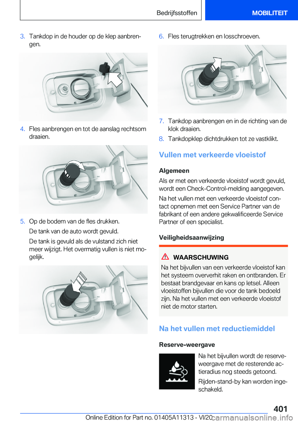 BMW 5 SERIES 2021  Instructieboekjes (in Dutch) �3�.�T�a�n�k�d�o�p��i�n��d�e��h�o�u�d�e�r��o�p��d�e��k�l�e�p��a�a�n�b�r�e�nj�g�e�n�.�4�.�F�l�e�s��a�a�n�b�r�e�n�g�e�n��e�n��t�o�t��d�e��a�a�n�s�l�a�g��r�e�c�h�t�s�o�m�d�r�a�a�i�e�n�.�5�.