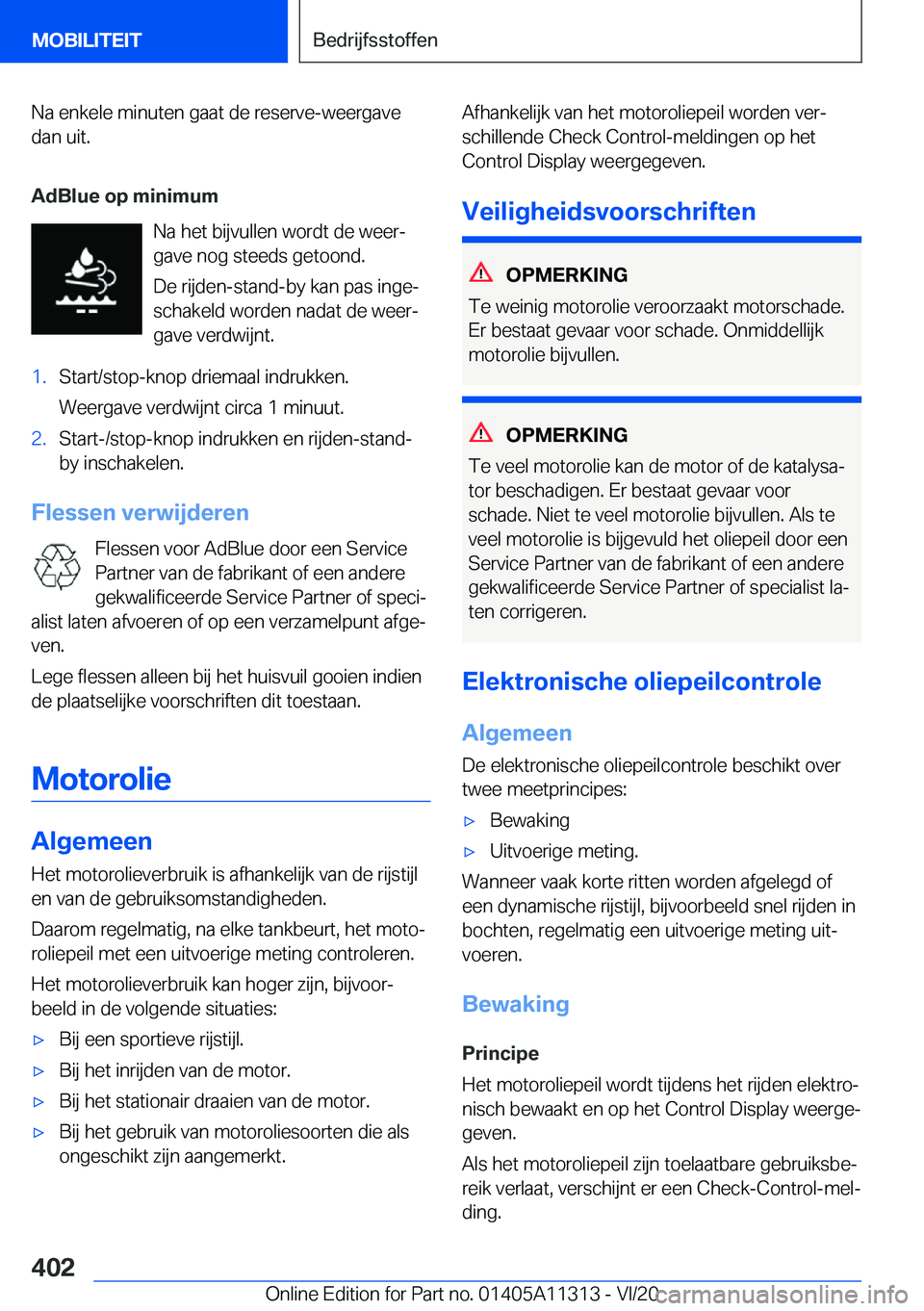 BMW 5 SERIES 2021  Instructieboekjes (in Dutch) �N�a��e�n�k�e�l�e��m�i�n�u�t�e�n��g�a�a�t��d�e��r�e�s�e�r�v�e�-�w�e�e�r�g�a�v�e
�d�a�n��u�i�t�.
�A�d�B�l�u�e��o�p��m�i�n�i�m�u�m �N�a��h�e�t��b�i�j�v�u�l�l�e�n��w�o�r�d�t��d�e��w�e�e�rj�