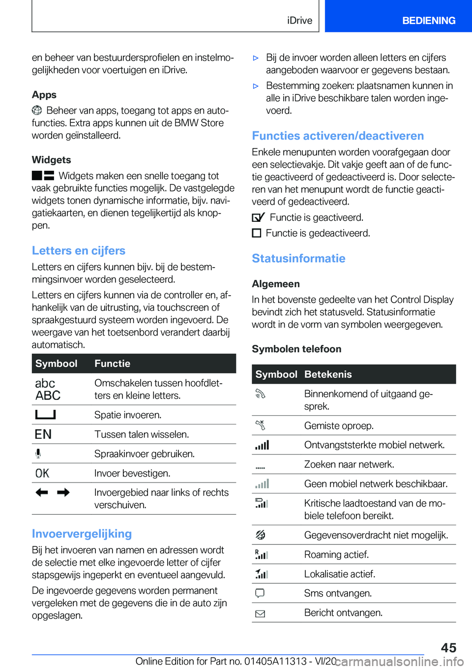 BMW 5 SERIES 2021  Instructieboekjes (in Dutch) �e�n��b�e�h�e�e�r��v�a�n��b�e�s�t�u�u�r�d�e�r�s�p�r�o�f�i�e�l�e�n��e�n��i�n�s�t�e�l�m�oj�g�e�l�i�j�k�h�e�d�e�n��v�o�o�r��v�o�e�r�t�u�i�g�e�n��e�n��i�D�r�i�v�e�.
�A�p�p�s
���B�e�h�e�e�r��v