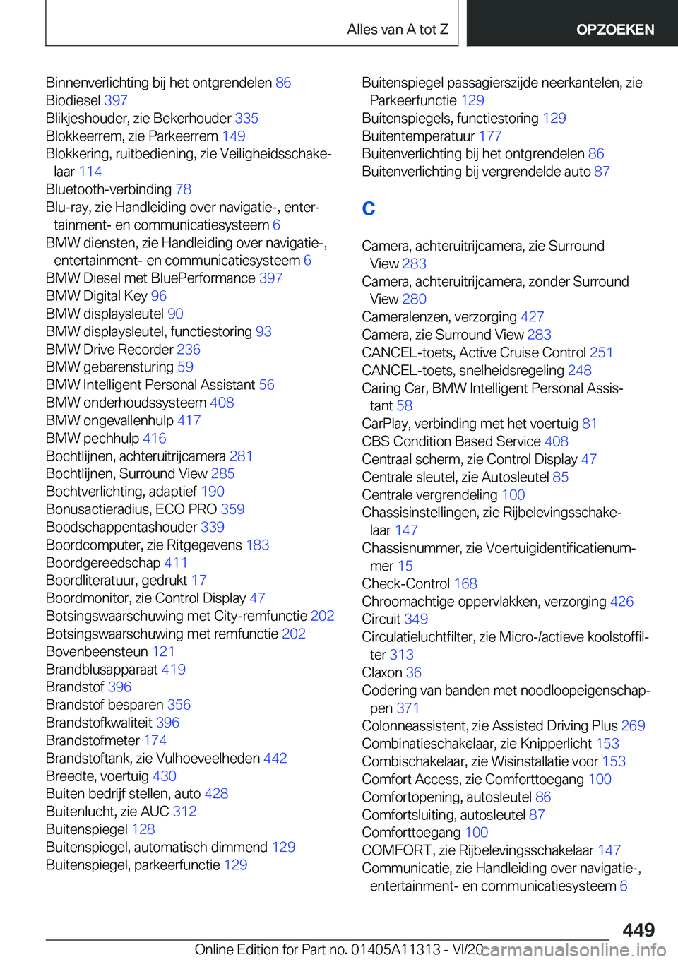 BMW 5 SERIES 2021  Instructieboekjes (in Dutch) �B�i�n�n�e�n�v�e�r�l�i�c�h�t�i�n�g��b�i�j��h�e�t��o�n�t�g�r�e�n�d�e�l�e�n��8�6�
�B�i�o�d�i�e�s�e�l� �3�9�7�
�B�l�i�k�j�e�s�h�o�u�d�e�r�,��z�i�e��B�e�k�e�r�h�o�u�d�e�r� �3�3�5�
�B�l�o�k�k�e�