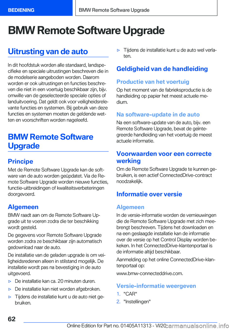 BMW 5 SERIES 2021  Instructieboekjes (in Dutch) �B�M�W��R�e�m�o�t�e��S�o�f�t�w�a�r�e��U�p�g�r�a�d�e�U�i�t�r�u�s�t�i�n�g��v�a�n��d�e��a�u�t�o
�I�n��d�i�t��h�o�o�f�d�s�t�u�k��w�o�r�d�e�n��a�l�l�e��s�t�a�n�d�a�a�r�d�,��l�a�n�d�s�p�ej�c�i�