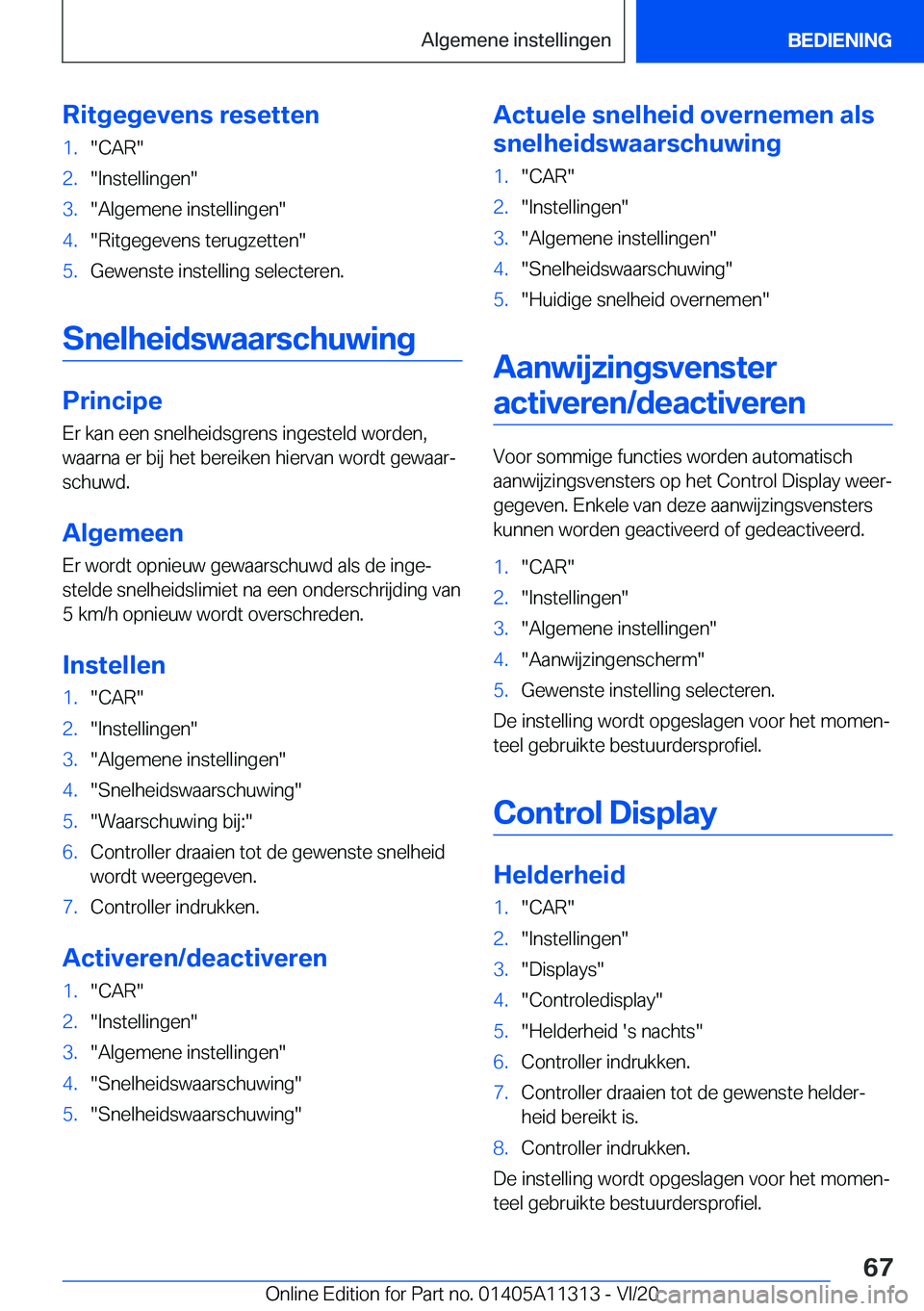 BMW 5 SERIES 2021  Instructieboekjes (in Dutch) �R�i�t�g�e�g�e�v�e�n�s��r�e�s�e�t�t�e�n�1�.��C�A�R��2�.��I�n�s�t�e�l�l�i�n�g�e�n��3�.��A�l�g�e�m�e�n�e��i�n�s�t�e�l�l�i�n�g�e�n��4�.��R�i�t�g�e�g�e�v�e�n�s��t�e�r�u�g�z�e�t�t�e�n��5�.�G�e�w