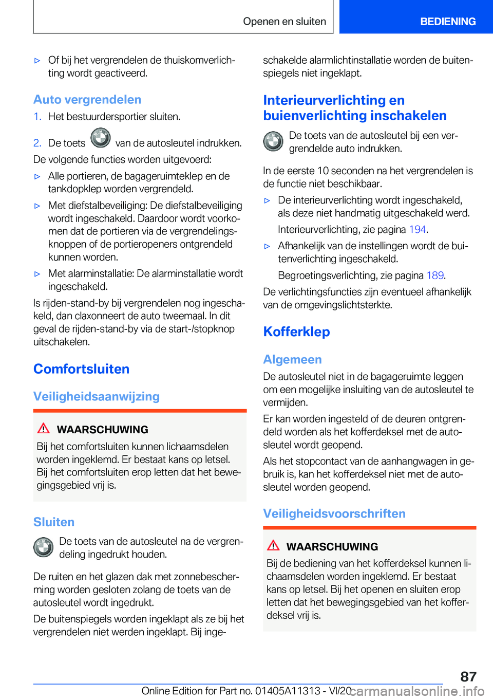 BMW 5 SERIES 2021  Instructieboekjes (in Dutch) 'x�O�f��b�i�j��h�e�t��v�e�r�g�r�e�n�d�e�l�e�n��d�e��t�h�u�i�s�k�o�m�v�e�r�l�i�c�hj�t�i�n�g��w�o�r�d�t��g�e�a�c�t�i�v�e�e�r�d�.
�A�u�t�o��v�e�r�g�r�e�n�d�e�l�e�n
�1�.�H�e�t��b�e�s�t�u�u�r