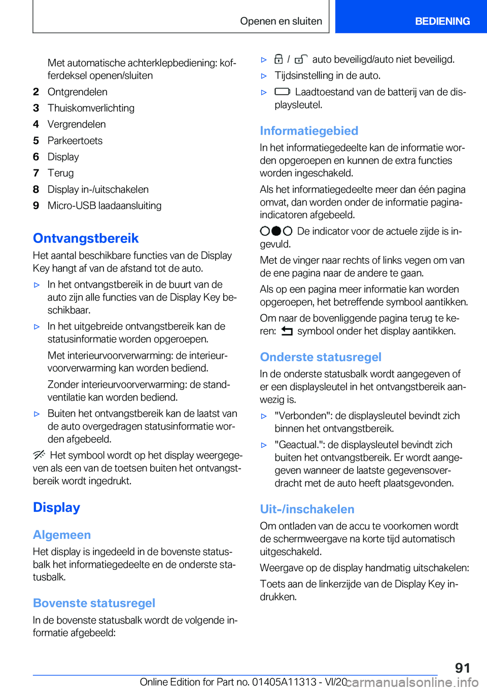 BMW 5 SERIES 2021  Instructieboekjes (in Dutch) �M�e�t��a�u�t�o�m�a�t�i�s�c�h�e��a�c�h�t�e�r�k�l�e�p�b�e�d�i�e�n�i�n�g�:��k�o�fj
�f�e�r�d�e�k�s�e�l��o�p�e�n�e�n�/�s�l�u�i�t�e�n�2�O�n�t�g�r�e�n�d�e�l�e�n�3�T�h�u�i�s�k�o�m�v�e�r�l�i�c�h�t�i�n�g�