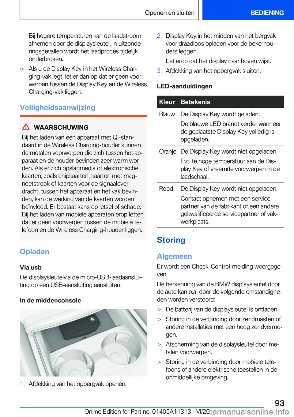 BMW 5 SERIES 2021  Instructieboekjes (in Dutch) �B�i�j��h�o�g�e�r�e��t�e�m�p�e�r�a�t�u�r�e�n��k�a�n��d�e��l�a�a�d�s�t�r�o�o�m�a�f�n�e�m�e�n��d�o�o�r��d�e��d�i�s�p�l�a�y�s�l�e�u�t�e�l�,��i�n��u�i�t�z�o�n�d�ej
�r�i�n�g�s�g�e�v�a�l�l�e�n��