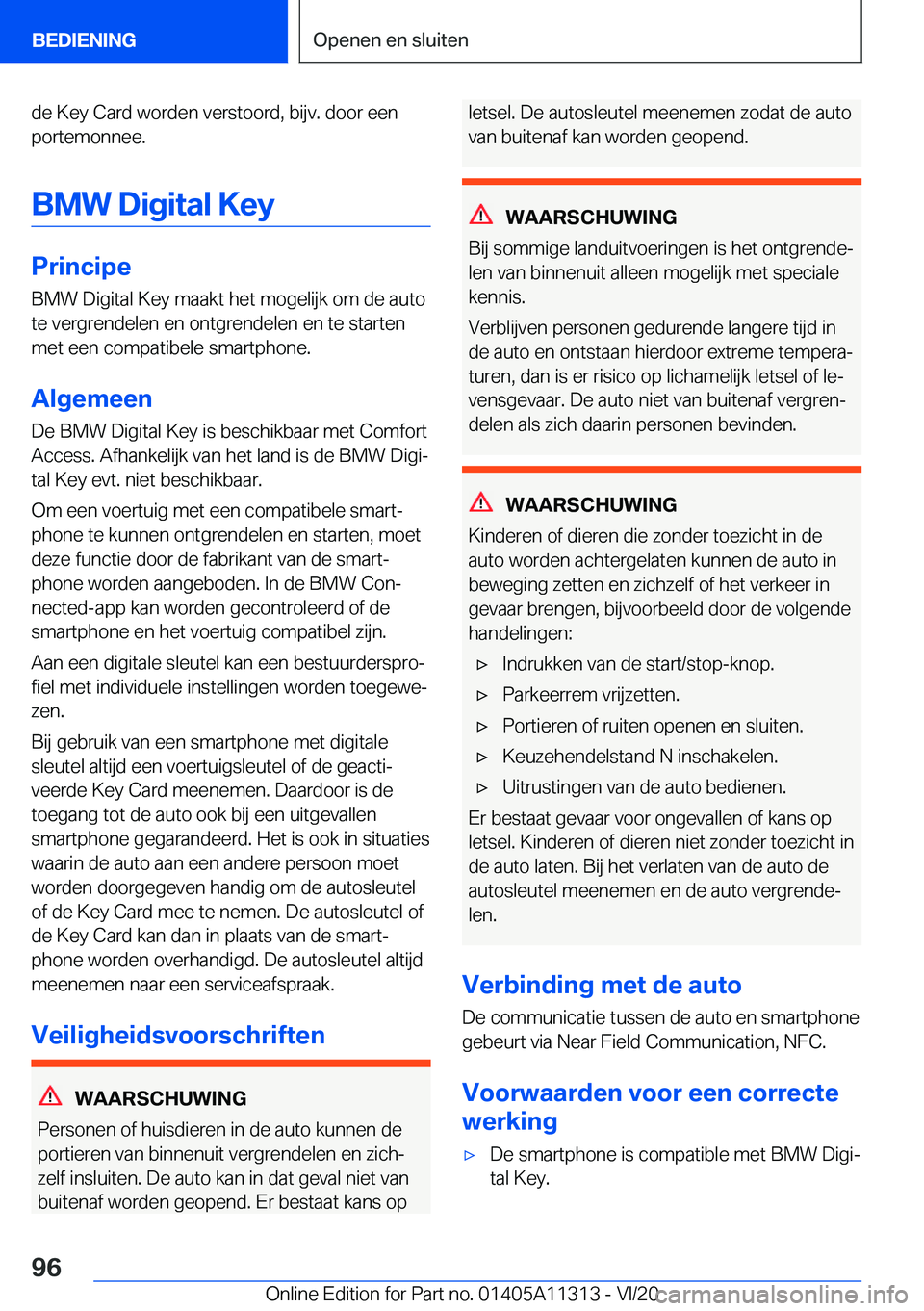 BMW 5 SERIES 2021  Instructieboekjes (in Dutch) �d�e��K�e�y��C�a�r�d��w�o�r�d�e�n��v�e�r�s�t�o�o�r�d�,��b�i�j�v�.��d�o�o�r��e�e�n
�p�o�r�t�e�m�o�n�n�e�e�.
�B�M�W��D�i�g�i�t�a�l��K�e�y
�P�r�i�n�c�i�p�e �B�M�W��D�i�g�i�t�a�l��K�e�y��m�a�a