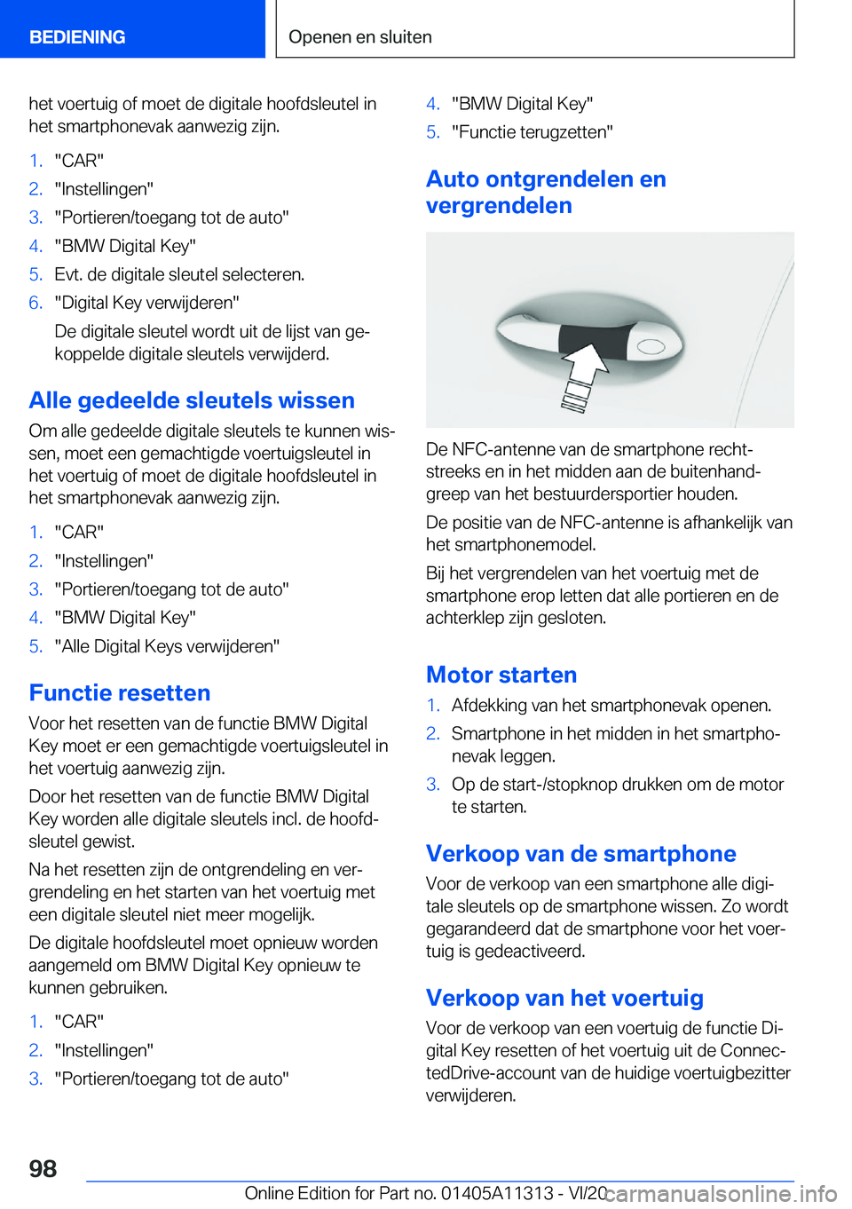 BMW 5 SERIES 2021  Instructieboekjes (in Dutch) �h�e�t��v�o�e�r�t�u�i�g��o�f��m�o�e�t��d�e��d�i�g�i�t�a�l�e��h�o�o�f�d�s�l�e�u�t�e�l��i�n�h�e�t��s�m�a�r�t�p�h�o�n�e�v�a�k��a�a�n�w�e�z�i�g��z�i�j�n�.�1�.��C�A�R��2�.��I�n�s�t�e�l�l�i�n�g