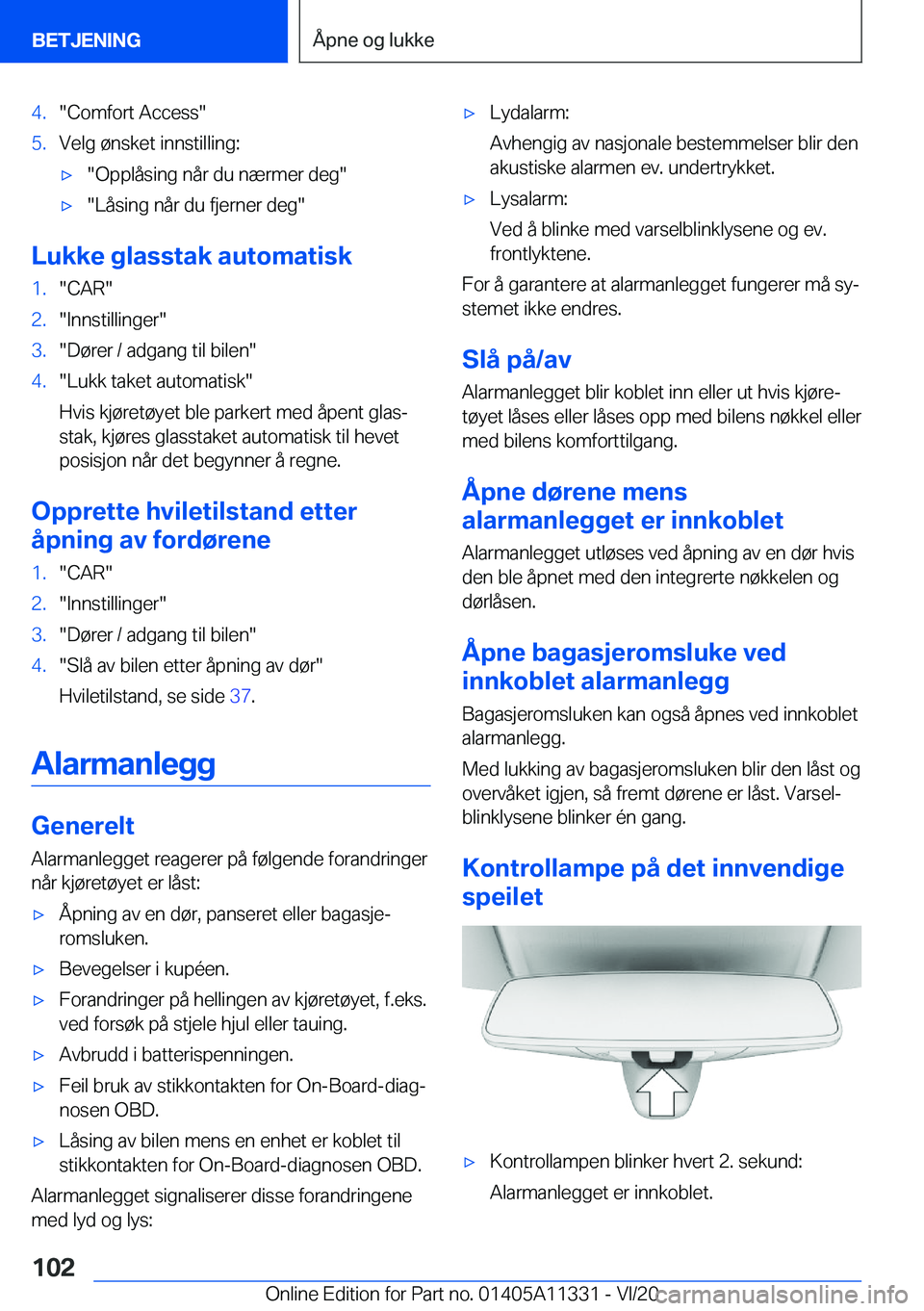 BMW 5 SERIES 2021  InstruksjonsbØker (in Norwegian) �4�.��C�o�m�f�o�r�t��A�c�c�e�s�s��5�.�V�e�l�g��