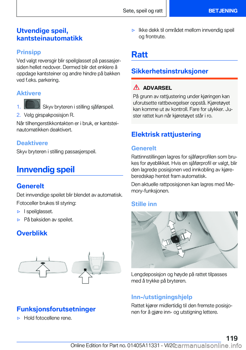 BMW 5 SERIES 2021  InstruksjonsbØker (in Norwegian) �U�t�v�e�n�d�i�g�e��s�p�e�i�l�,
�k�a�n�t�s�t�e�i�n�a�u�t�o�m�a�t�i�k�k
�P�r�i�n�s�i�p�p
�V�e�d��v�a�l�g�t��r�e�v�e�r�s�g�i�r��b�l�i�r��s�p�e�i�l�g�l�a�s�s�e�t��p�å��p�a�s�s�a�s�j�e�rj
�s�i�d�