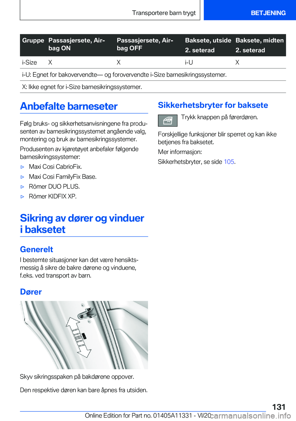 BMW 5 SERIES 2021  InstruksjonsbØker (in Norwegian) �G�r�u�p�p�e�P�a�s�s�a�s�j�e�r�s�e�t�e�,��A�i�rj
�b�a�g��O�N�P�a�s�s�a�s�j�e�r�s�e�t�e�,��A�i�rj
�b�a�g��O�F�F�B�a�k�s�e�t�e�,��u�t�s�i�d�e
�2�.��s�e�t�e�r�a�d�B�a�k�s�e�t�e�,��m�i�d�t�e�n
�2