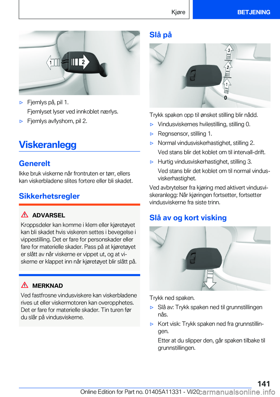 BMW 5 SERIES 2021  InstruksjonsbØker (in Norwegian) 'x�F�j�e�r�n�l�y�s��p�å�,��p�i�l��1�.
�F�j�e�r�n�l�y�s�e�t��l�y�s�e�r��v�e�d��i�n�n�k�o�b�l�e�t��n�æ�r�l�y�s�.'x�F�j�e�r�n�l�y�s��a�v�/�l�y�s�h�o�r�n�,��p�i�l��2�.
�V�i�s�k�e�r�a�n
