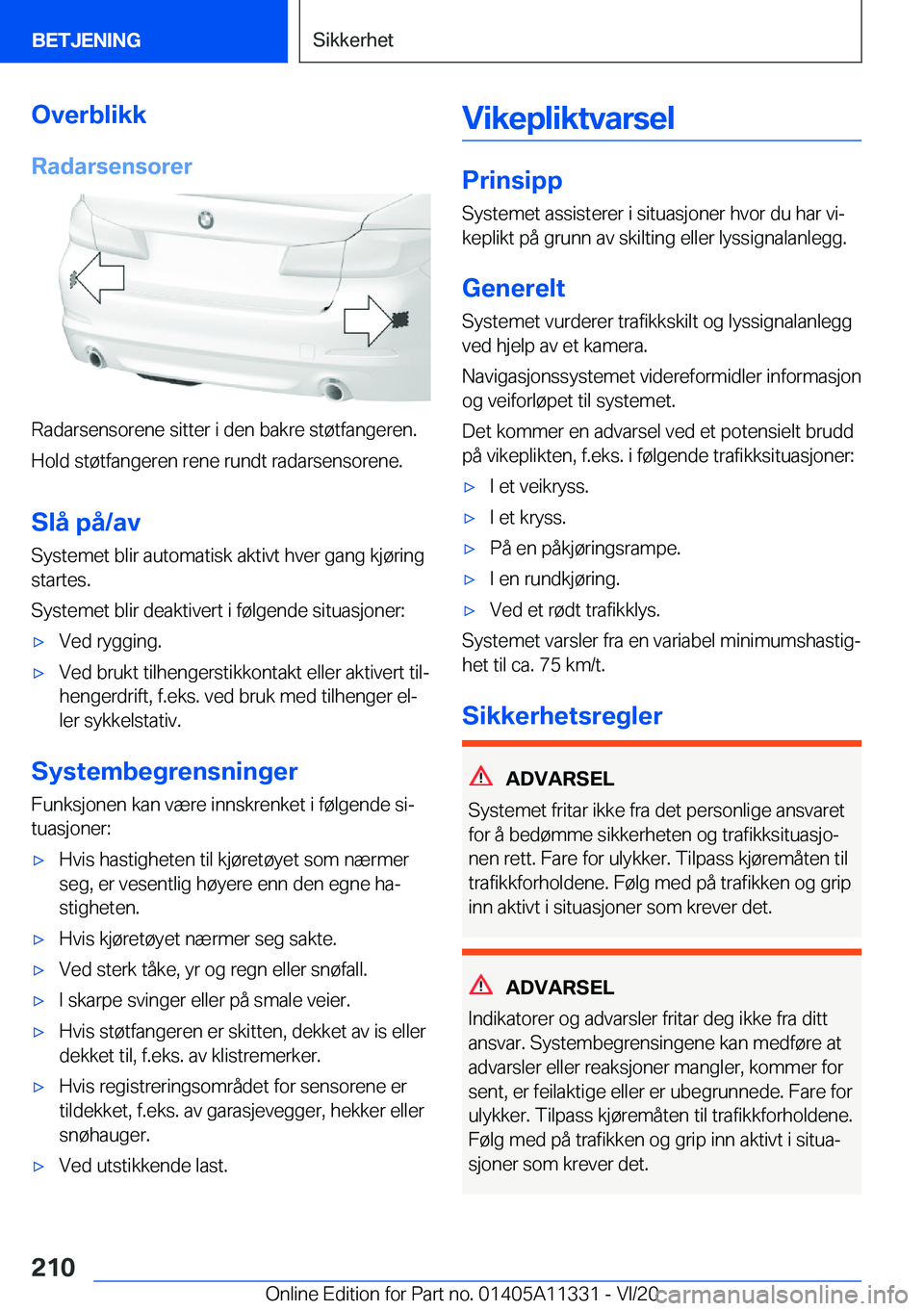 BMW 5 SERIES 2021  InstruksjonsbØker (in Norwegian) �O�v�e�r�b�l�i�k�k�R�a�d�a�r�s�e�n�s�o�r�e�r
�R�a�d�a�r�s�e�n�s�o�r�e�n�e��s�i�t�t�e�r��i��d�e�n��b�a�k�r�e��s�t�