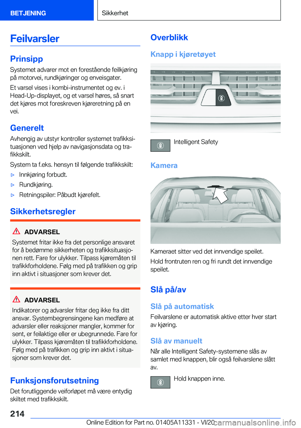 BMW 5 SERIES 2021  InstruksjonsbØker (in Norwegian) �F�e�i�l�v�a�r�s�l�e�r
�P�r�i�n�s�i�p�p
�S�y�s�t�e�m�e�t��a�d�v�a�r�e�r��m�o�t��e�n��f�o�r�e�s�t�å�e�n�d�e��f�e�i�l�k�j�