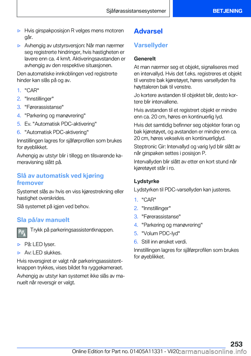 BMW 5 SERIES 2021  InstruksjonsbØker (in Norwegian) 'x�H�v�i�s��g�i�r�s�p�a�k�p�o�s�i�s�j�o�n��R��v�e�l�g�e�s��m�e�n�s��m�o�t�o�r�e�n
�g�å�r�.'x�A�v�h�e�n�g�i�g��a�v��u�t�s�t�y�r�s�v�e�r�s�j�o�n�:��N�å�r��m�a�n��n�æ�r�m�e�r �s�e�g�