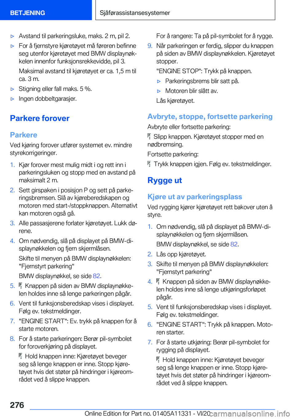 BMW 5 SERIES 2021  InstruksjonsbØker (in Norwegian) 'x�A�v�s�t�a�n�d��t�i�l��p�a�r�k�e�r�i�n�g�s�l�u�k�e�,��m�a�k�s�.��2��m�,��p�i�l��2�.'x�F�o�r��å��f�j�e�r�n�s�t�y�r�e��k�j�