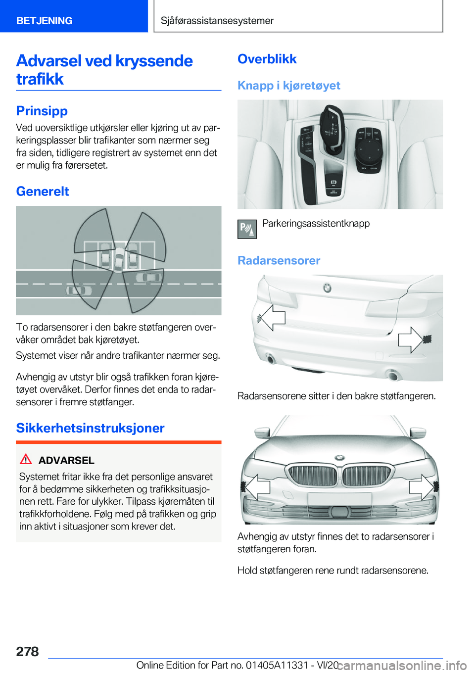BMW 5 SERIES 2021  InstruksjonsbØker (in Norwegian) �A�d�v�a�r�s�e�l��v�e�d��k�r�y�s�s�e�n�d�e�t�r�a�f�i�k�k
�P�r�i�n�s�i�p�p
�V�e�d��u�o�v�e�r�s�i�k�t�l�i�g�e��u�t�k�j�
