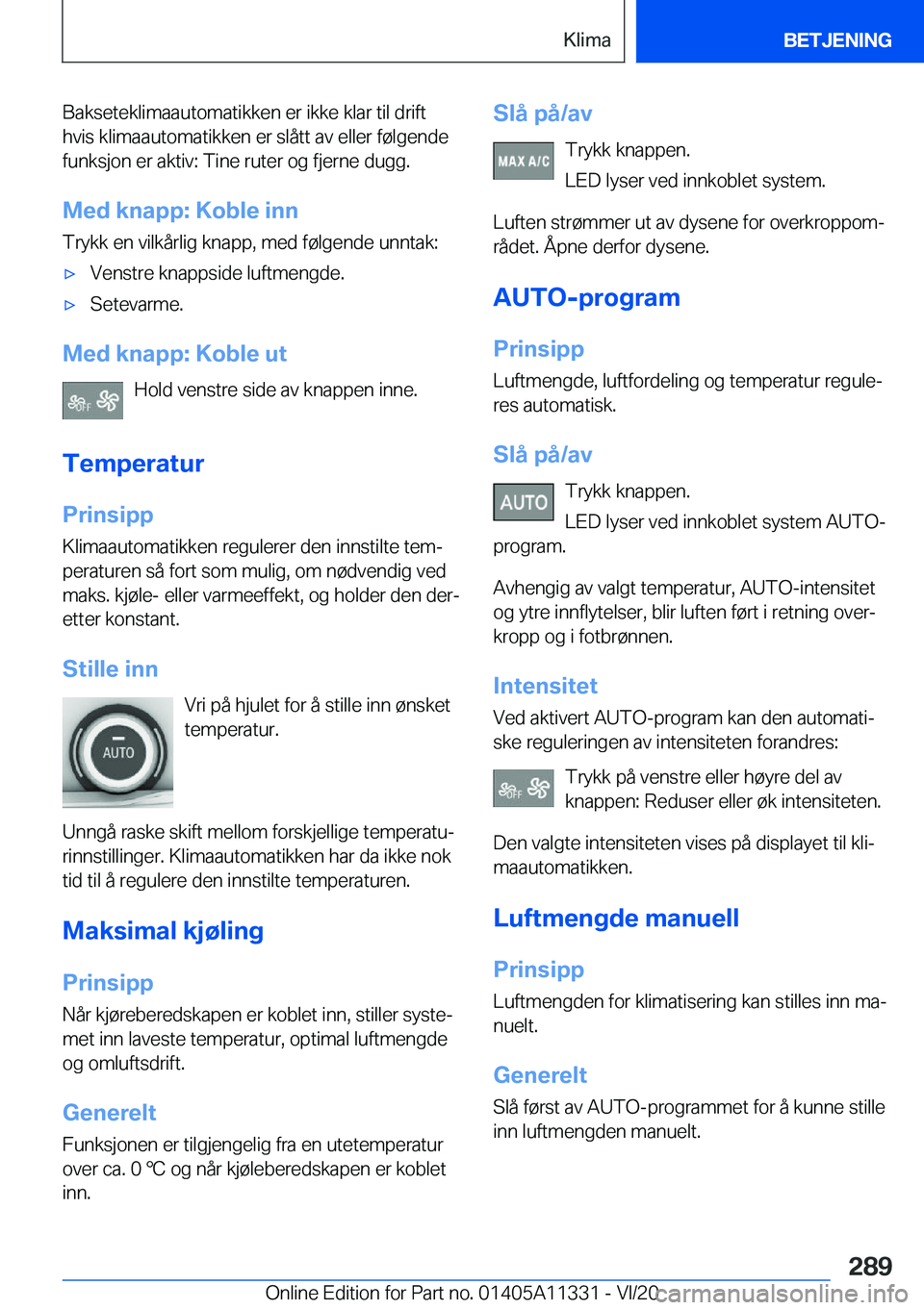 BMW 5 SERIES 2021  InstruksjonsbØker (in Norwegian) �B�a�k�s�e�t�e�k�l�i�m�a�a�u�t�o�m�a�t�i�k�k�e�n��e�r��i�k�k�e��k�l�a�r��t�i�l��d�r�i�f�t
�h�v�i�s��k�l�i�m�a�a�u�t�o�m�a�t�i�k�k�e�n��e�r��s�l�å�t�t��a�v��e�l�l�e�r��f�