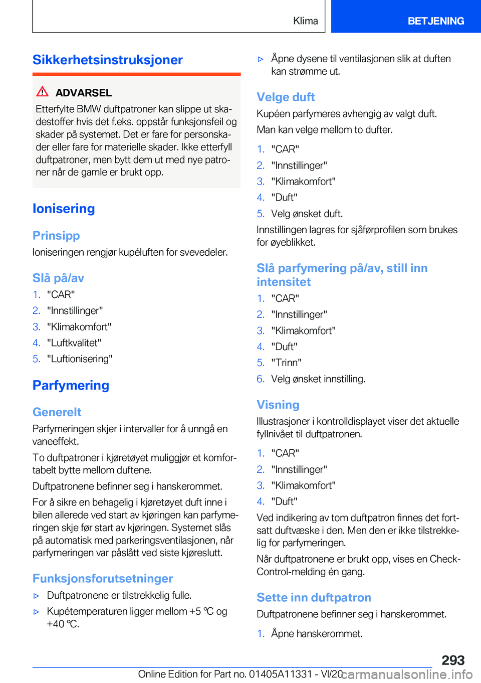 BMW 5 SERIES 2021  InstruksjonsbØker (in Norwegian) �S�i�k�k�e�r�h�e�t�s�i�n�s�t�r�u�k�s�j�o�n�e�r
�A�D�V�A�R�S�E�L
�E�t�t�e�r�f�y�l�t�e��B�M�W��d�u�f�t�p�a�t�r�o�n�e�r��k�a�n��s�l�i�p�p�e��u�t��s�k�aj
�d�e�s�t�o�f�f�e�r��h�v�i�s��d�e�t��f�.�