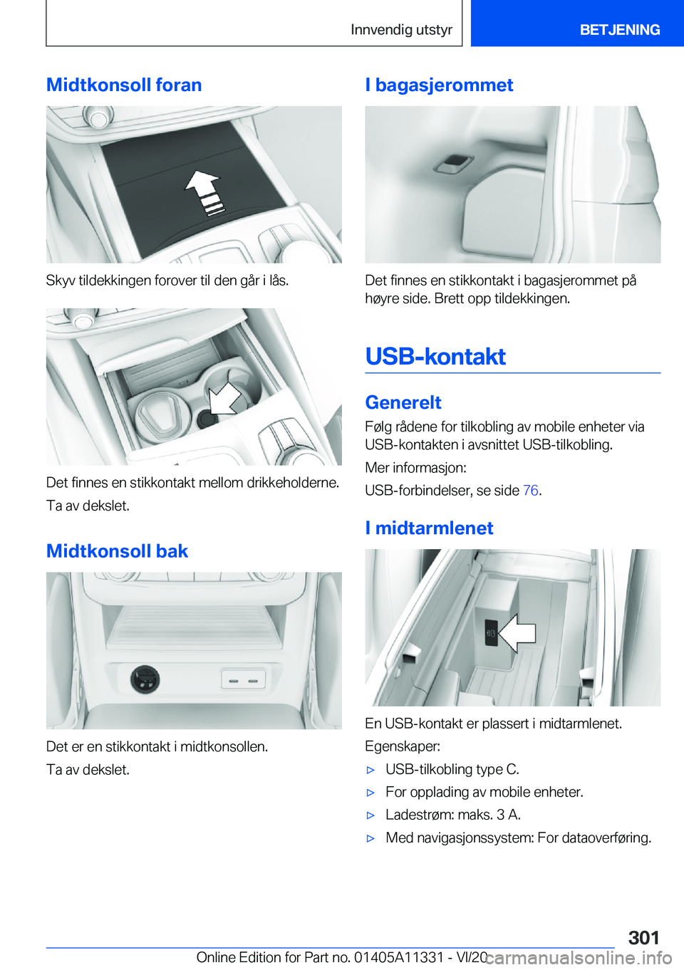 BMW 5 SERIES 2021  InstruksjonsbØker (in Norwegian) �M�i�d�t�k�o�n�s�o�l�l��f�o�r�a�n
�S�k�y�v��t�i�l�d�e�k�k�i�n�g�e�n��f�o�r�o�v�e�r��t�i�l��d�e�n��g�å�r��i��l�å�s�.
�D�e�t��f�i�n�n�e�s��e�n��s�t�i�k�k�o�n�t�a�k�t��m�e�l�l�o�m��d�r�i�k