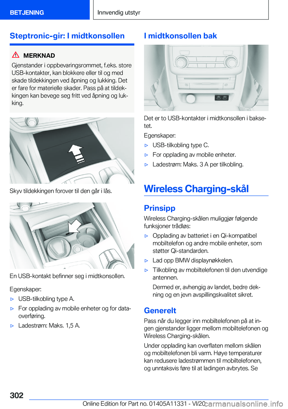 BMW 5 SERIES 2021  InstruksjonsbØker (in Norwegian) �S�t�e�p�t�r�o�n�i�c�-�g�i�r�:��I��m�i�d�t�k�o�n�s�o�l�l�e�n
�M�E�R�K�N�A�D
�G�j�e�n�s�t�a�n�d�e�r��i��o�p�p�b�e�v�a�r�i�n�g�s�r�o�m�m�e�t�,��f�.�e�k�s�.��s�t�o�r�e �U�S�B�-�k�o�n�t�a�k�t�e�r�,�
