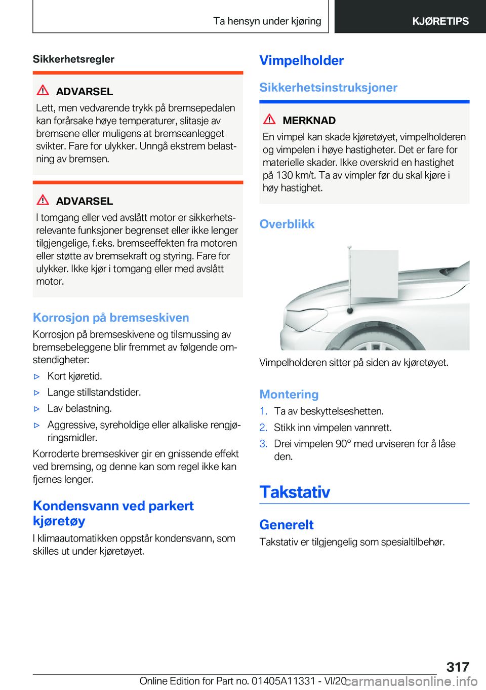 BMW 5 SERIES 2021  InstruksjonsbØker (in Norwegian) �S�i�k�k�e�r�h�e�t�s�r�e�g�l�e�r
�A�D�V�A�R�S�E�L
�L�e�t�t�,��m�e�n��v�e�d�v�a�r�e�n�d�e��t�r�y�k�k��p�å��b�r�e�m�s�e�p�e�d�a�l�e�n
�k�a�n��f�o�r�å�r�s�a�k�e��h�