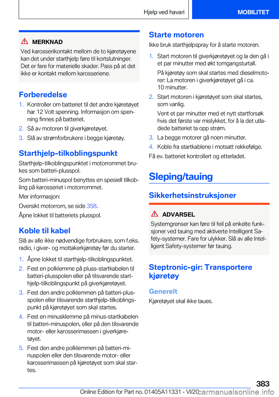 BMW 5 SERIES 2021  InstruksjonsbØker (in Norwegian) �M�E�R�K�N�A�D
�V�e�d��k�a�r�o�s�s�e�r�i�k�o�n�t�a�k�t��m�e�l�l�o�m��d�e��t�o��k�j�