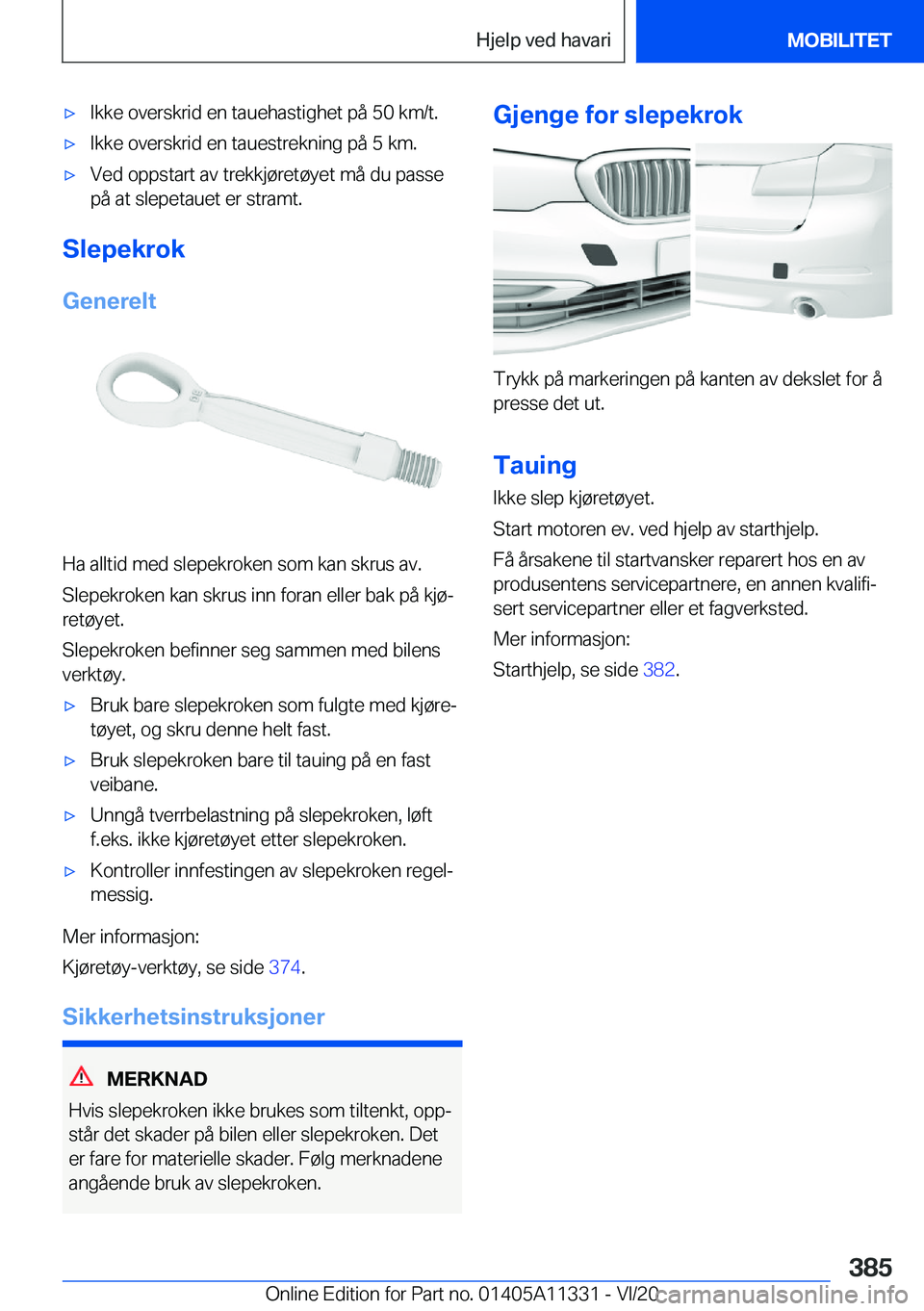 BMW 5 SERIES 2021  InstruksjonsbØker (in Norwegian) 'x�I�k�k�e��o�v�e�r�s�k�r�i�d��e�n��t�a�u�e�h�a�s�t�i�g�h�e�t��p�å��5�0��k�m�/�t�.'x�I�k�k�e��o�v�e�r�s�k�r�i�d��e�n��t�a�u�e�s�t�r�e�k�n�i�n�g��p�å��5��k�m�.'x�V�e�d��o�p�p