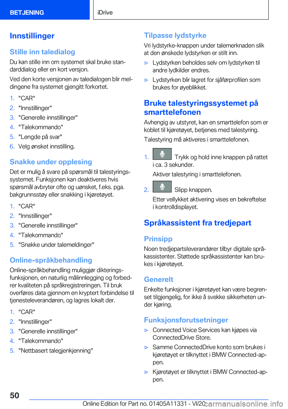 BMW 5 SERIES 2021  InstruksjonsbØker (in Norwegian) �I�n�n�s�t�i�l�l�i�n�g�e�r�S�t�i�l�l�e��i�n�n��t�a�l�e�d�i�a�l�o�g
�D�u��k�a�n��s�t�i�l�l�e��i�n�n��o�m��s�y�s�t�e�m�e�t��s�k�a�l��b�r�u�k�e��s�t�a�nj
�d�a�r�d�d�i�a�l�o�g��e�l�l�e�r��e�n