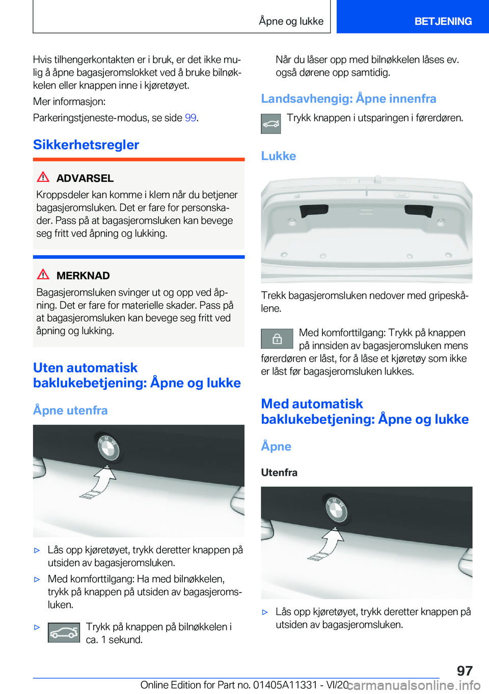 BMW 5 SERIES 2021  InstruksjonsbØker (in Norwegian) �H�v�i�s��t�i�l�h�e�n�g�e�r�k�o�n�t�a�k�t�e�n��e�r��i��b�r�u�k�,��e�r��d�e�t��i�k�k�e��m�uj�l�i�g��å��å�p�n�e��b�a�g�a�s�j�e�r�o�m�s�l�o�k�k�e�t��v�e�d��å��b�r�u�k�e��b�i�l�n�