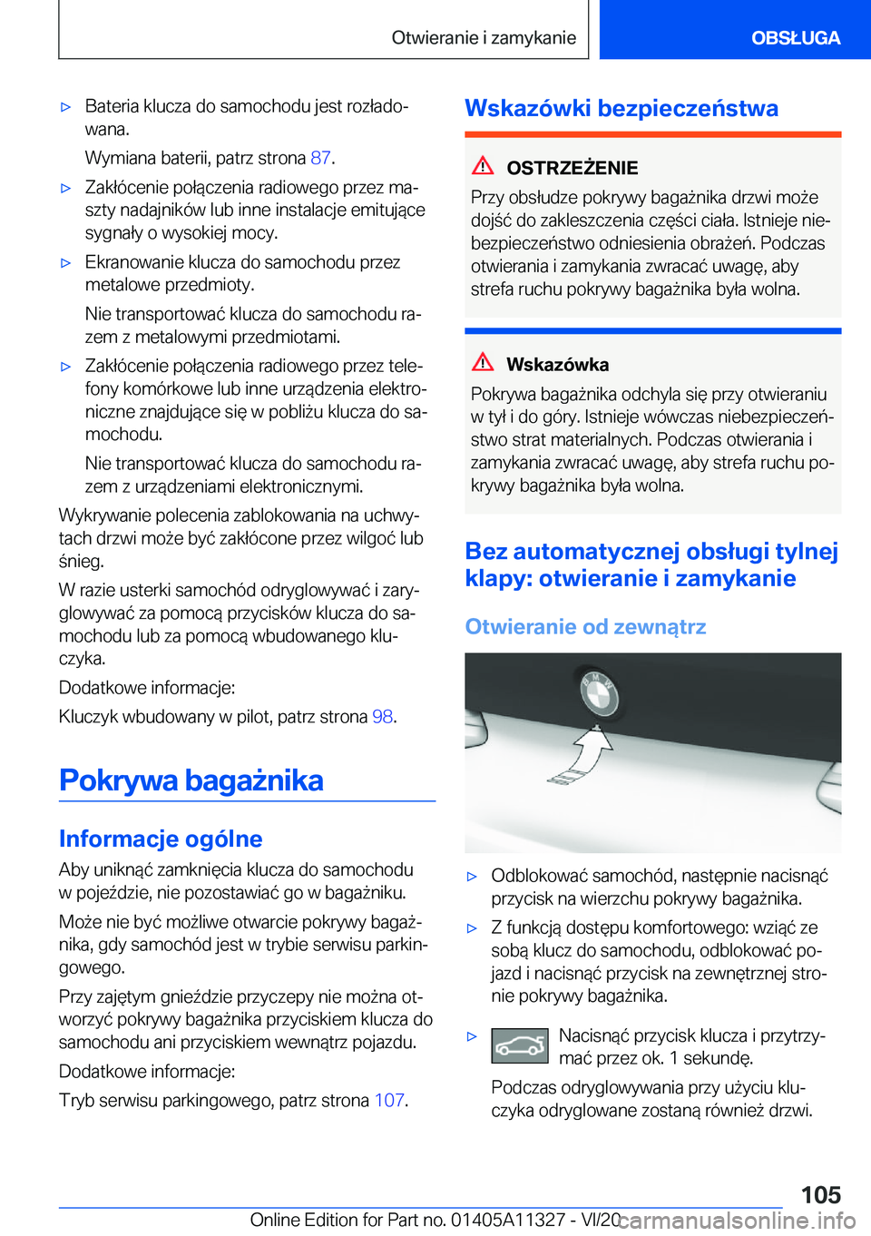BMW 5 SERIES 2021  Instrukcja obsługi (in Polish) 'x�B�a�t�e�r�i�a��k�l�u�c�z�a��d�o��s�a�m�o�c�h�o�d�u��j�e�s�t��r�o�z�ł�a�d�oj�w�a�n�a�.
�W�y�m�i�a�n�a��b�a�t�e�r�i�i�,��p�a�t�r�z��s�t�r�o�n�a� �8�7�.'x�Z�a�k�ł�