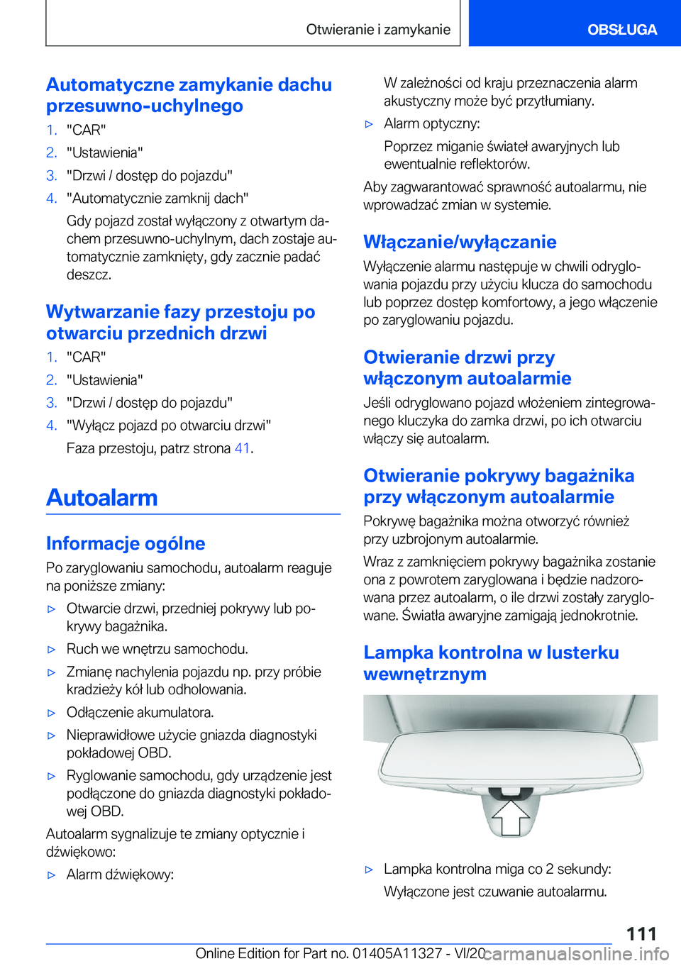 BMW 5 SERIES 2021  Instrukcja obsługi (in Polish) �A�u�t�o�m�a�t�y�c�z�n�e��z�a�m�y�k�a�n�i�e��d�a�c�h�u
�p�r�z�e�s�u�w�n�o�-�u�c�h�y�l�n�e�g�o�1�.��C�A�R��2�.��U�s�t�a�w�i�e�n�i�a��3�.��D�r�z�w�i��/��d�o�s�t�