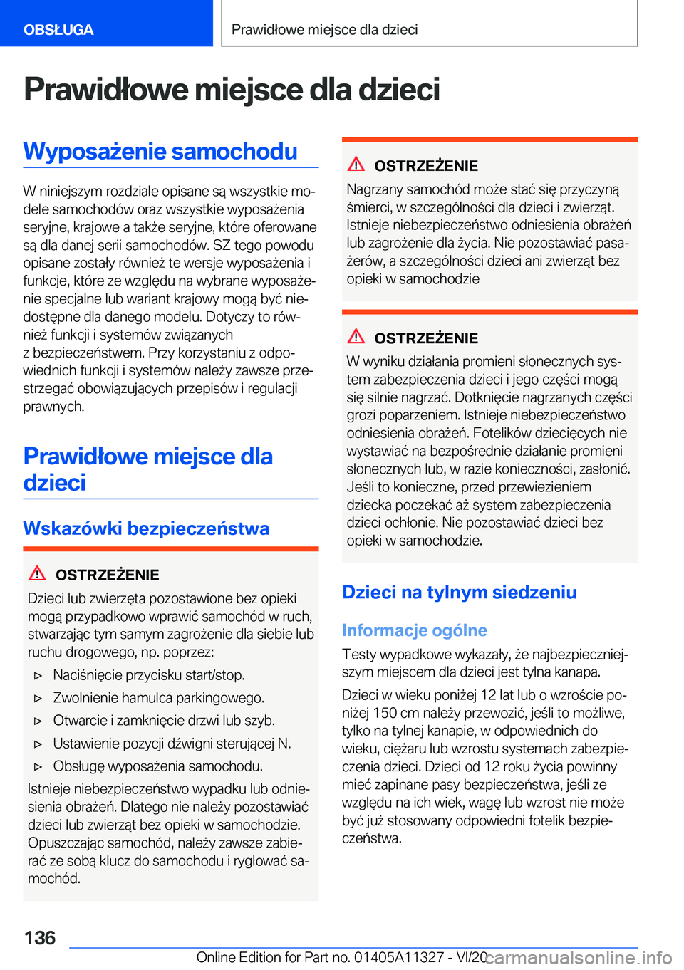 BMW 5 SERIES 2021  Instrukcja obsługi (in Polish) �P�r�a�w�i�d�ł�o�w�e��m�i�e�j�s�c�e��d�l�a��d�z�i�e�c�i�W�y�p�o�s�a9�e�n�i�e��s�a�m�o�c�h�o�d�u
�W��n�i�n�i�e�j�s�z�y�m��r�o�z�d�z�i�a�l�e��o�p�i�s�a�n�e��s�
