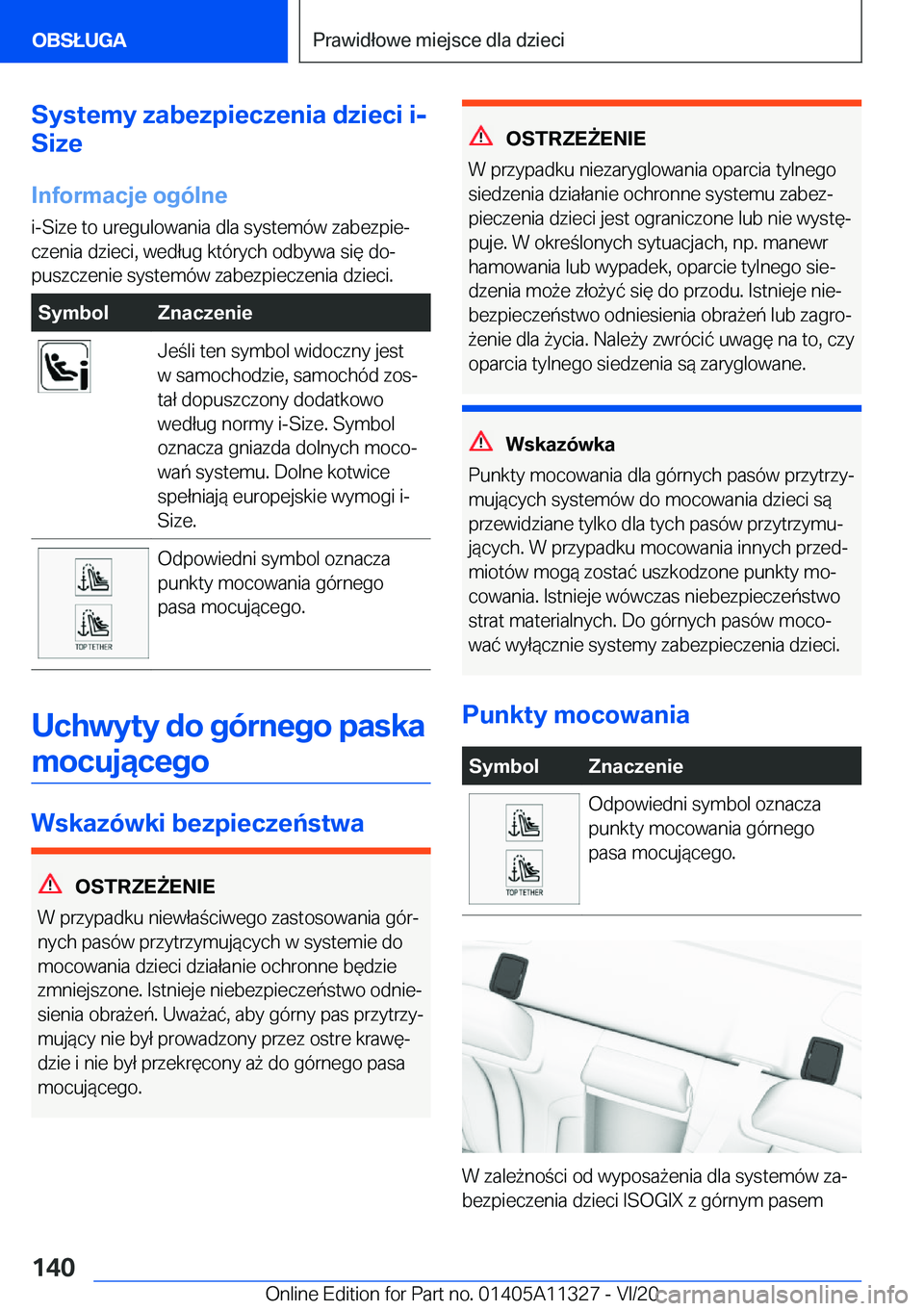 BMW 5 SERIES 2021  Instrukcja obsługi (in Polish) �S�y�s�t�e�m�y��z�a�b�e�z�p�i�e�c�z�e�n�i�a��d�z�i�e�c�i��i�-
�S�i�z�e
�I�n�f�o�r�m�a�c�j�e��o�g�