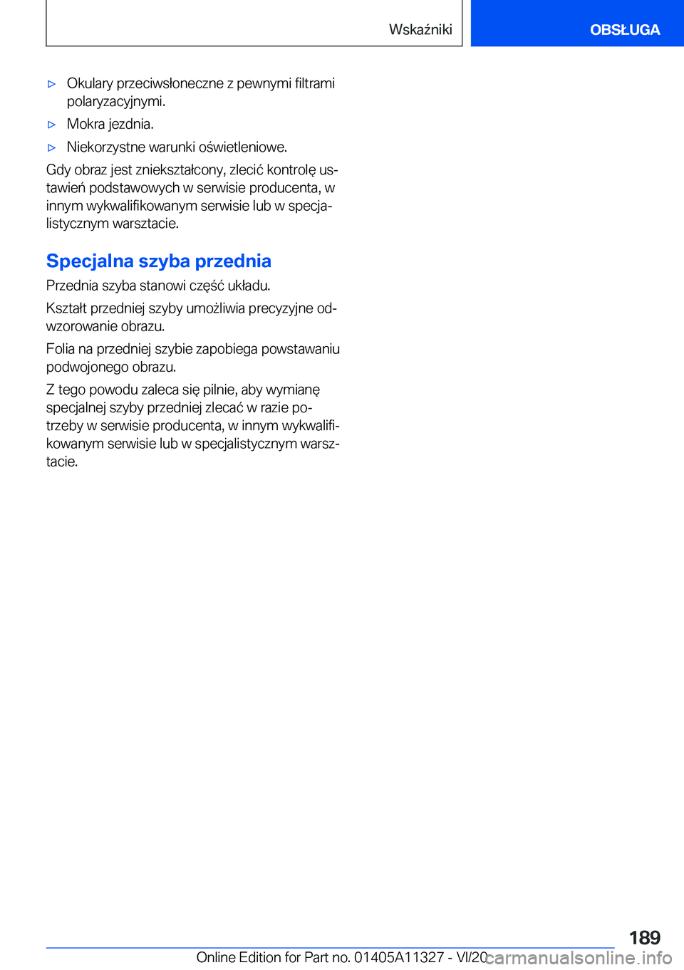 BMW 5 SERIES 2021  Instrukcja obsługi (in Polish) 'x�O�k�u�l�a�r�y��p�r�z�e�c�i�w�s�ł�o�n�e�c�z�n�e��z��p�e�w�n�y�m�i��f�i�l�t�r�a�m�i�p�o�l�a�r�y�z�a�c�y�j�n�y�m�i�.'x�M�o�k�r�a��j�e�z�d�n�i�a�.'x�N�i�e�k�o�r�z�y�s�t�n�e��w�a�r�u�
