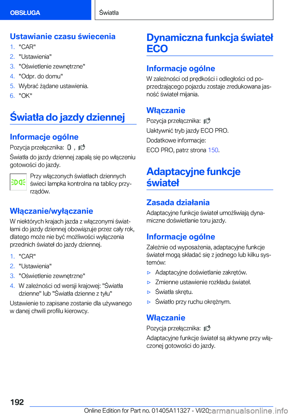 BMW 5 SERIES 2021  Instrukcja obsługi (in Polish) �U�s�t�a�w�i�a�n�i�e��c�z�a�s�u��w�i�e�c�e�n�i�a�1�.��C�A�R��2�.��U�s�t�a�w�i�e�n�i�a��3�.��O�w�i�e�t�l�e�n�i�e��z�e�w�n�