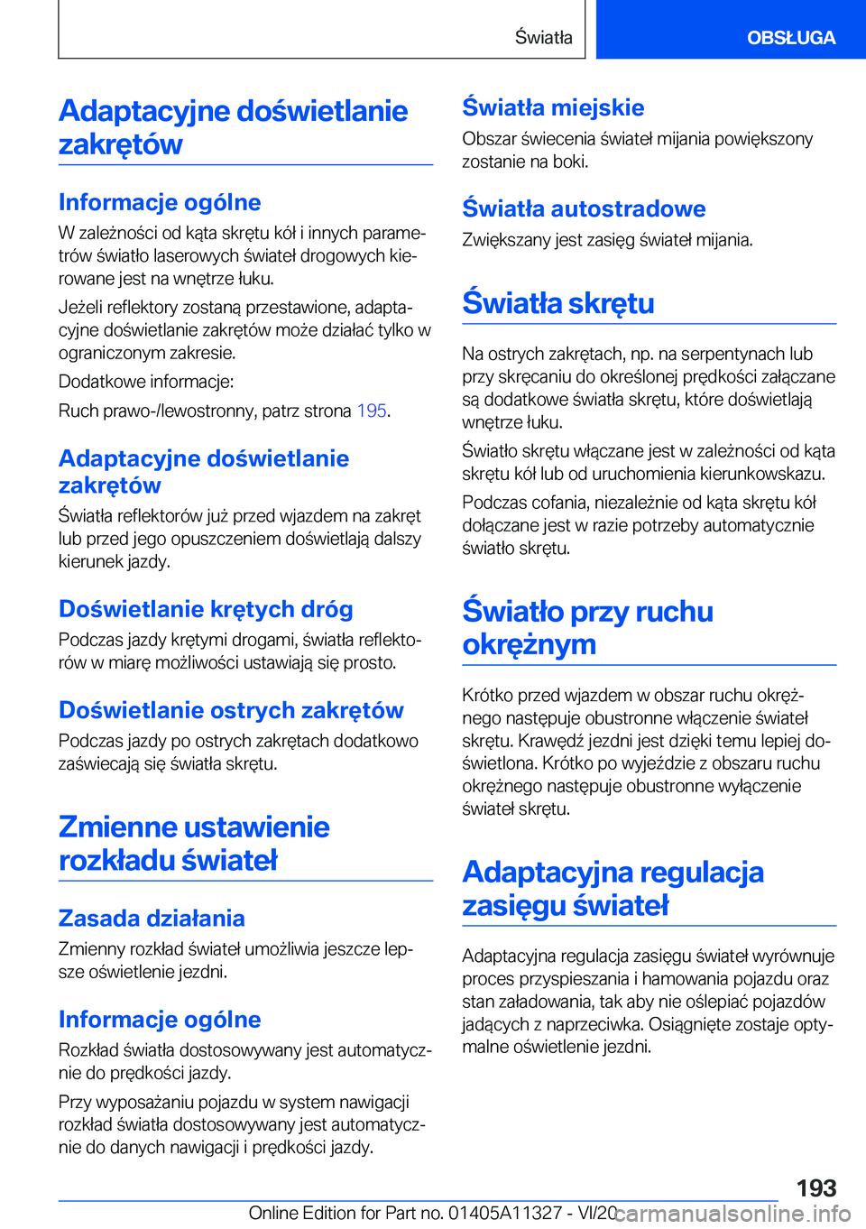 BMW 5 SERIES 2021  Instrukcja obsługi (in Polish) �A�d�a�p�t�a�c�y�j�n�e��d�o�w�i�e�t�l�a�n�i�e�z�a�k�r�