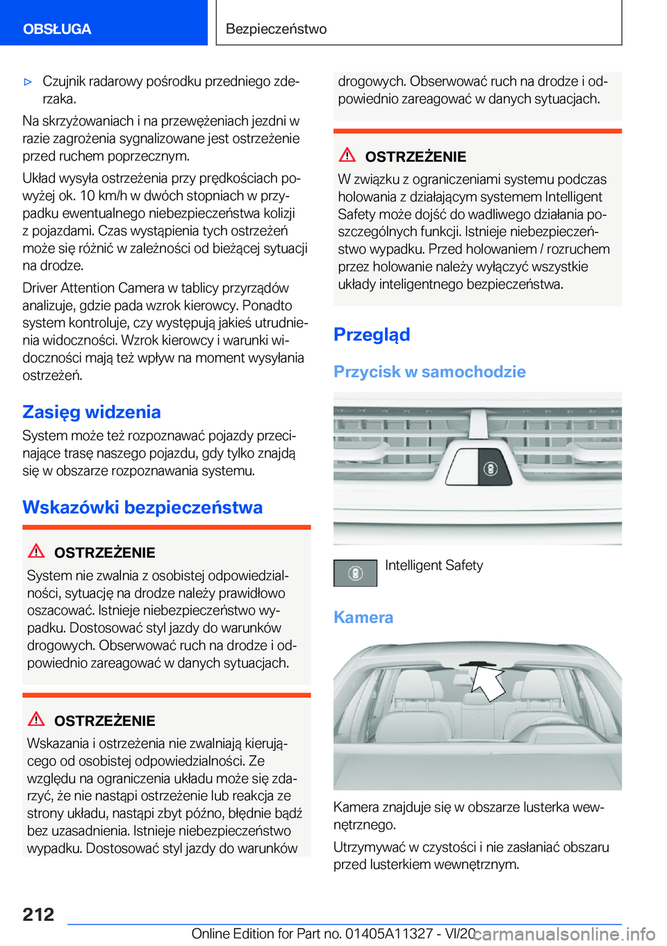 BMW 5 SERIES 2021  Instrukcja obsługi (in Polish) 'x�C�z�u�j�n�i�k��r�a�d�a�r�o�w�y��p�o�r�o�d�k�u��p�r�z�e�d�n�i�e�g�o��z�d�ej�r�z�a�k�a�.
�N�a��s�k�r�z�y9�o�w�a�n�i�a�c�h��i��n�a��p�r�z�e�w�