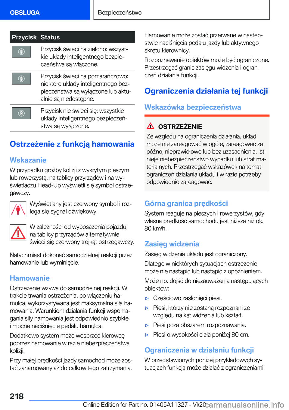BMW 5 SERIES 2021  Instrukcja obsługi (in Polish) �P�r�z�y�c�i�s�k�S�t�a�t�u�s�P�r�z�y�c�i�s�k��w�i�e�c�i��n�a��z�i�e�l�o�n�o�:��w�s�z�y�s�tj
�k�i�e��u�k�ł�a�d�y��i�n�t�e�l�i�g�e�n�t�n�e�g�o��b�e�z�p�i�ej
�c�z�e�