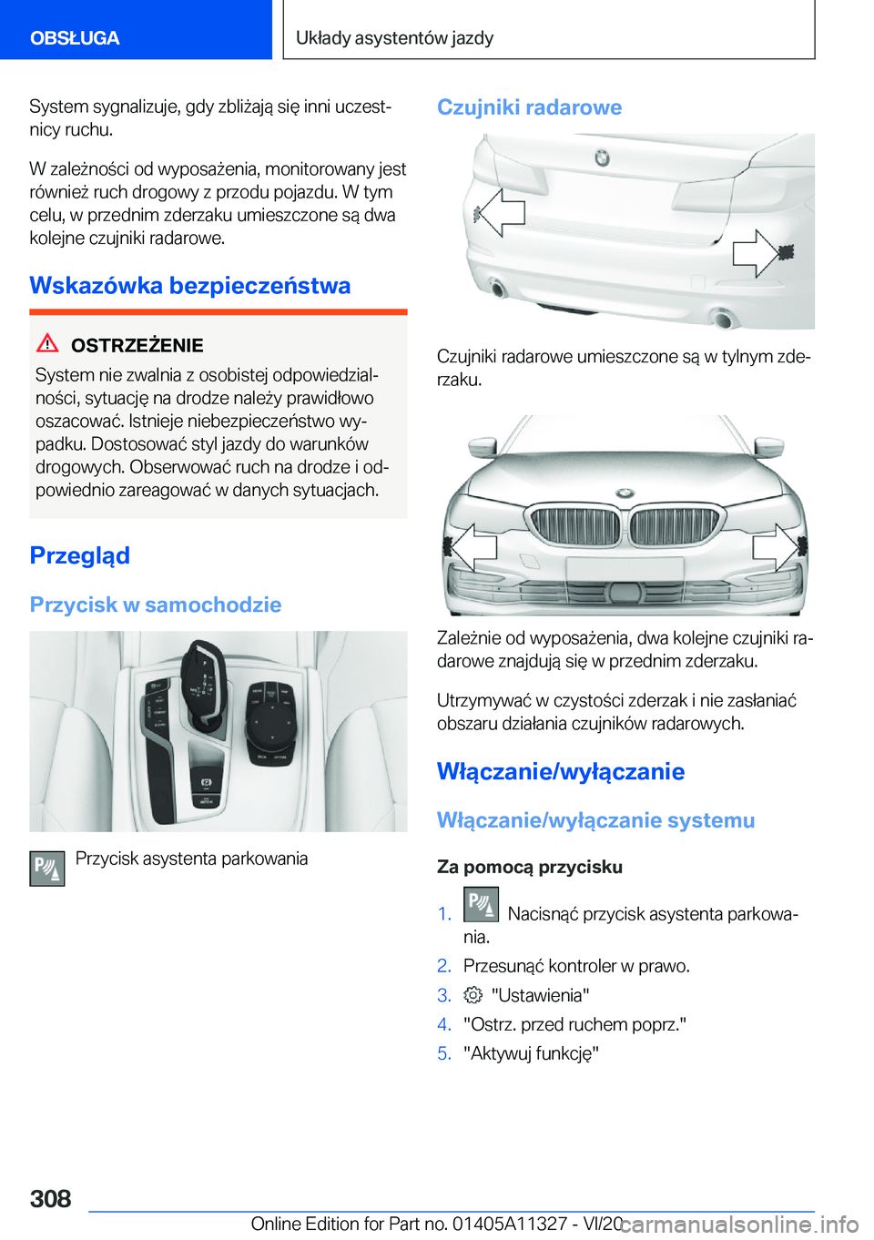 BMW 5 SERIES 2021  Instrukcja obsługi (in Polish) �S�y�s�t�e�m��s�y�g�n�a�l�i�z�u�j�e�,��g�d�y��z�b�l�i9�a�j�