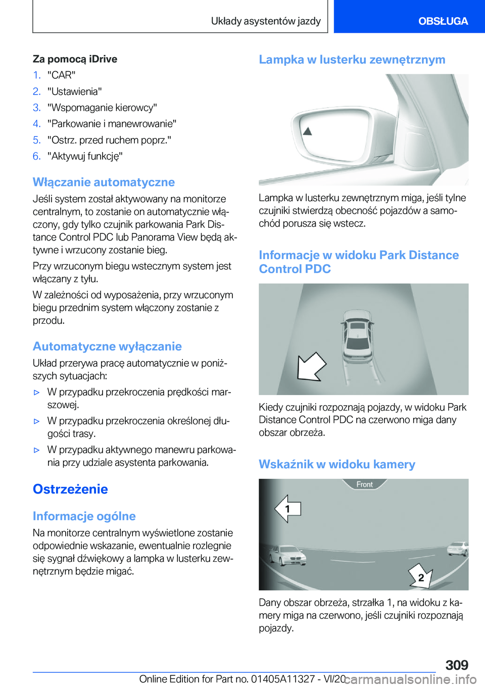 BMW 5 SERIES 2021  Instrukcja obsługi (in Polish) �Z�a��p�o�m�o�c�ą��i�D�r�i�v�e�1�.��C�A�R��2�.��U�s�t�a�w�i�e�n�i�a��3�.��W�s�p�o�m�a�g�a�n�i�e��k�i�e�r�o�w�c�y��4�.��P�a�r�k�o�w�a�n�i�e��i��m�a�n�e�w�r�o�w�a�n�i�e��5�.��O�s�t�r�z�.�