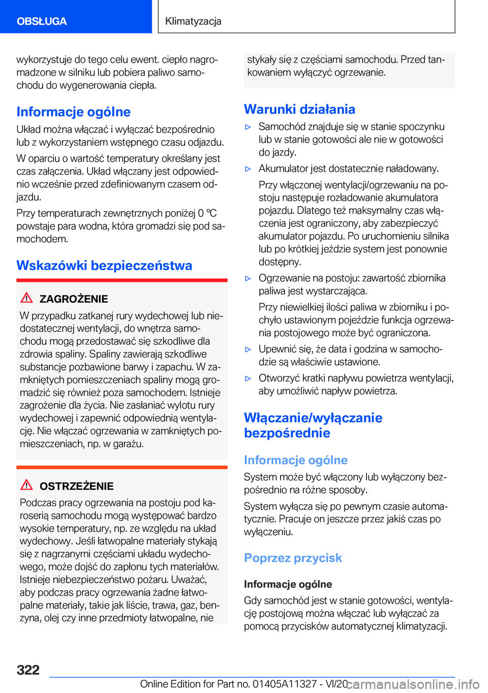 BMW 5 SERIES 2021  Instrukcja obsługi (in Polish) �w�y�k�o�r�z�y�s�t�u�j�e��d�o��t�e�g�o��c�e�l�u��e�w�e�n�t�.��c�i�e�p�ł�o��n�a�g�r�oj
�m�a�d�z�o�n�e��w��s�i�l�n�i�k�u��l�u�b��p�o�b�i�e�r�a��p�a�l�i�w�o��s�a�m�oj �c�h�o�d�u��d�o��w�