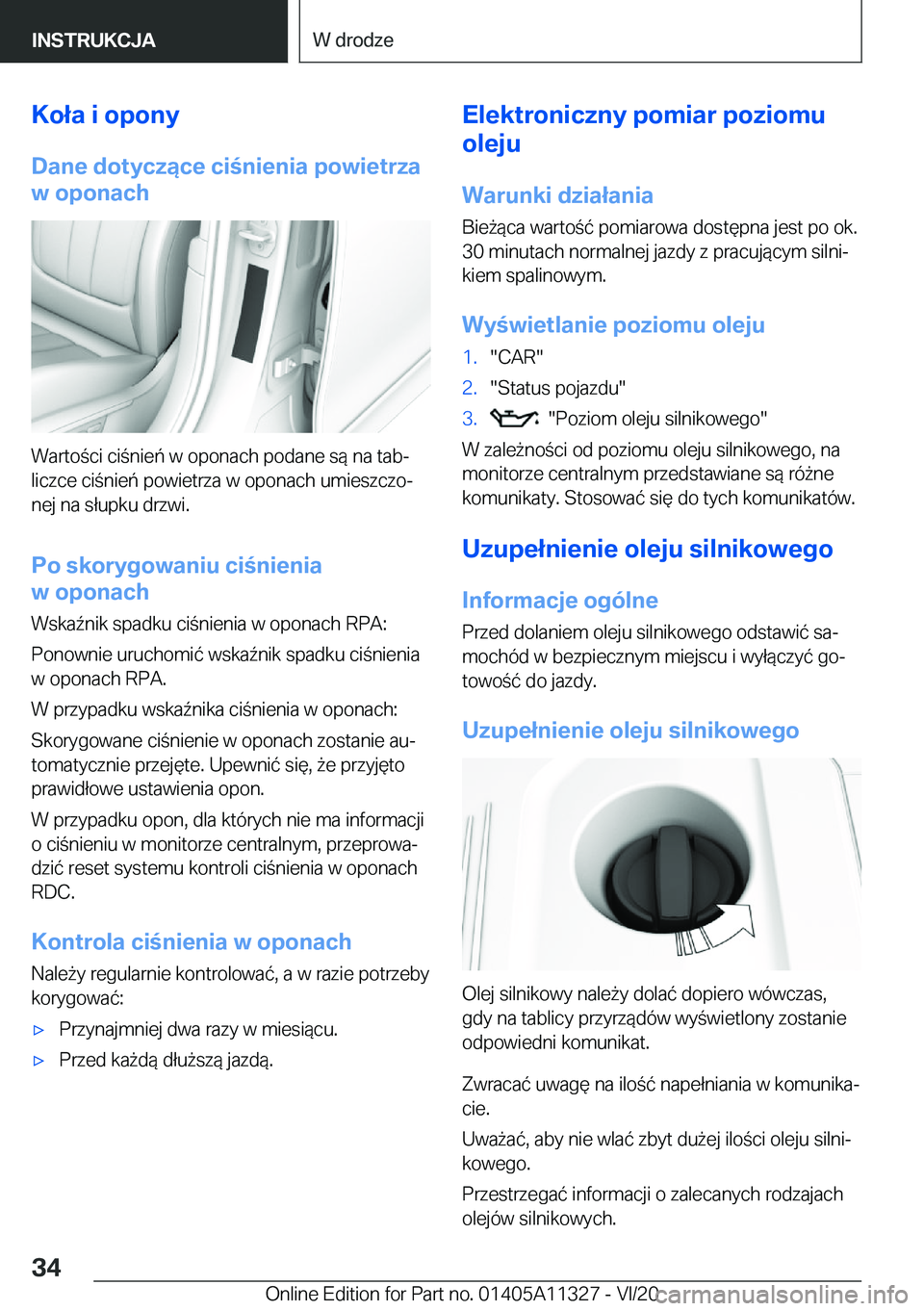 BMW 5 SERIES 2021  Instrukcja obsługi (in Polish) �K�o�ł�a��i��o�p�o�n�y
�D�a�n�e��d�o�t�y�c�z�ą�c�e��c�i�n�i�e�n�i�a��p�o�w�i�e�t�r�z�a
�w��o�p�o�n�a�c�h
�W�a�r�t�o�c�i��c�i�n�i�e�